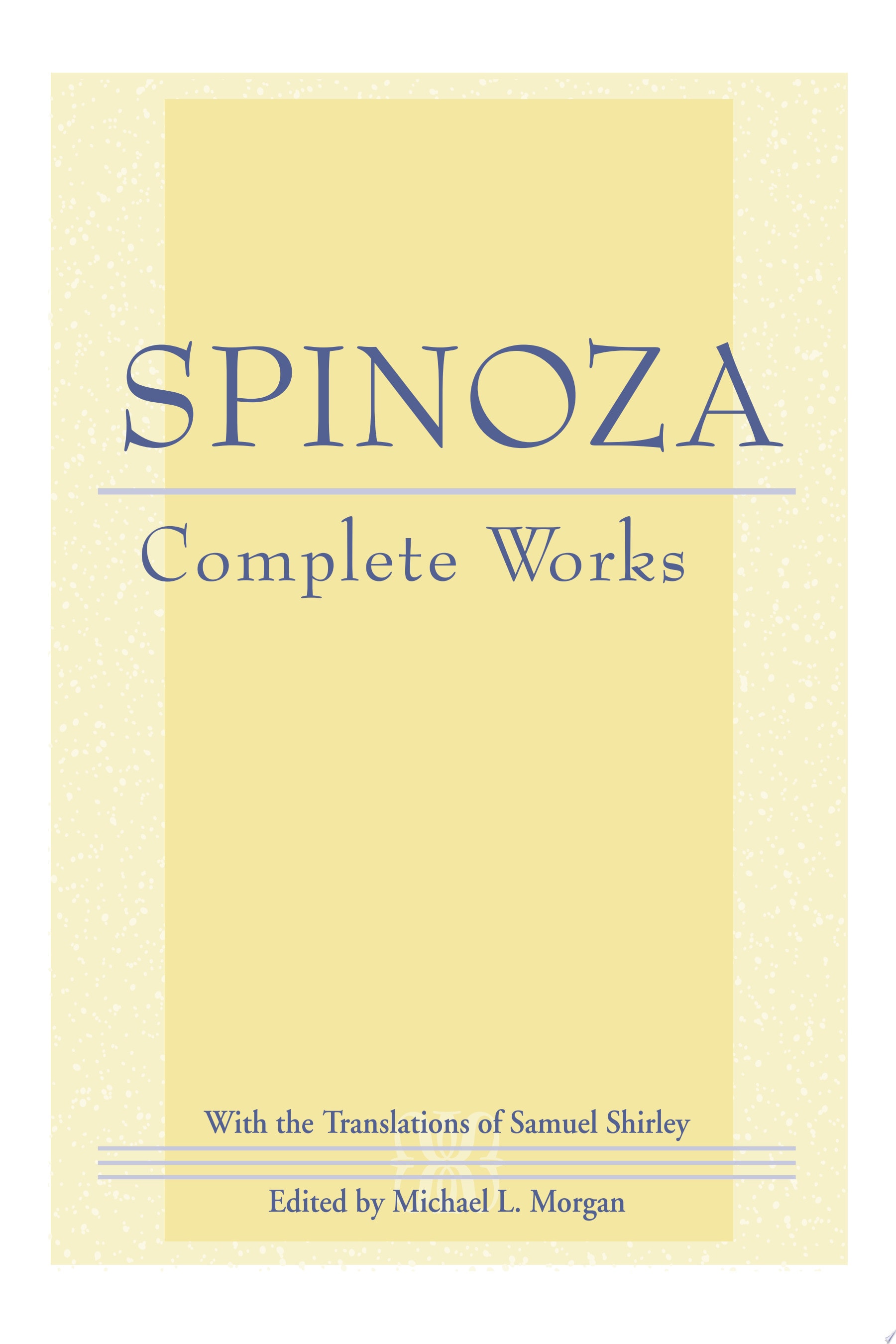 Spinoza: Complete Works