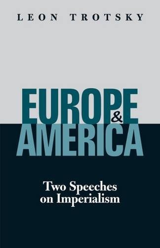 Europe and America Two Speeches on Imperialism