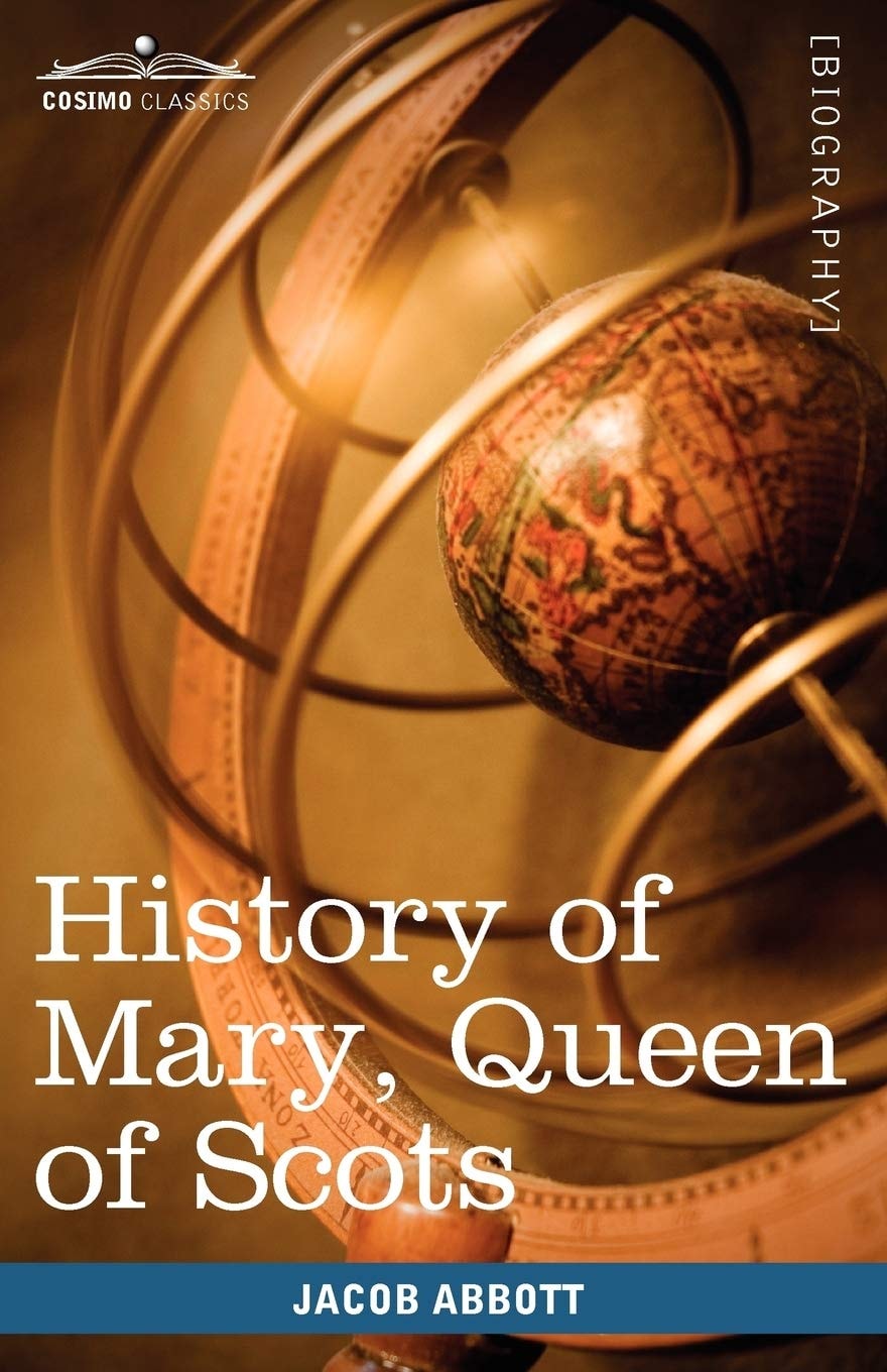 History of Mary, Queen of Scots Makers of History
