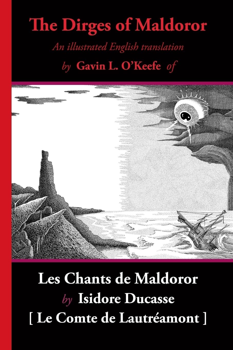The Dirges of Maldoror An Illustrated English Translation of Les Chants de Maldoror