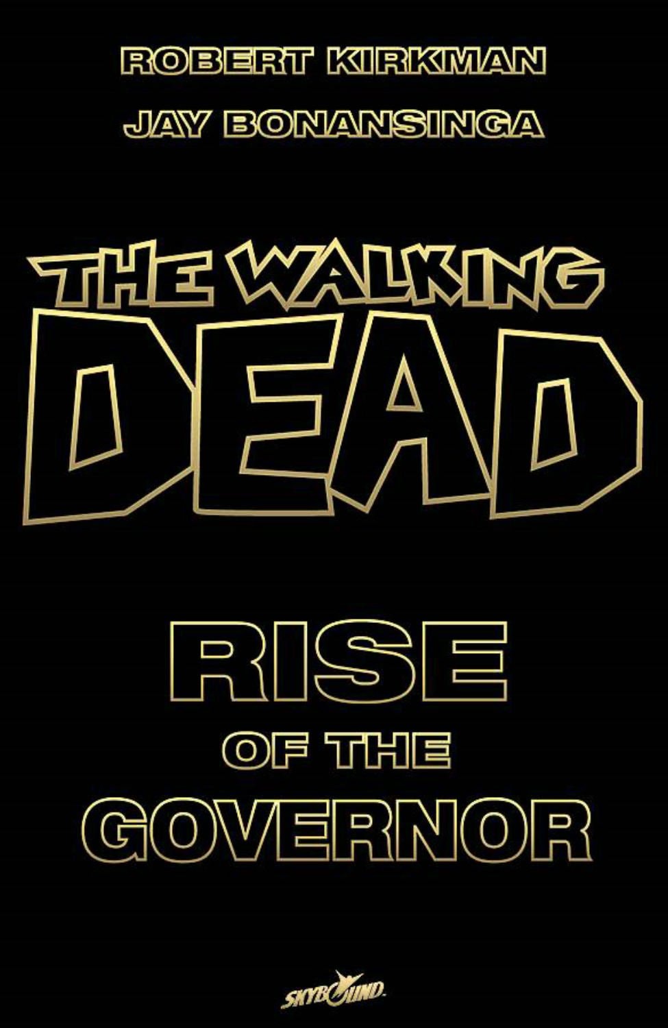 Walking Dead Rise of the Governor