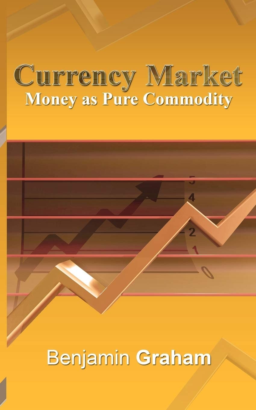 Currency Market Money as Pure Commodity