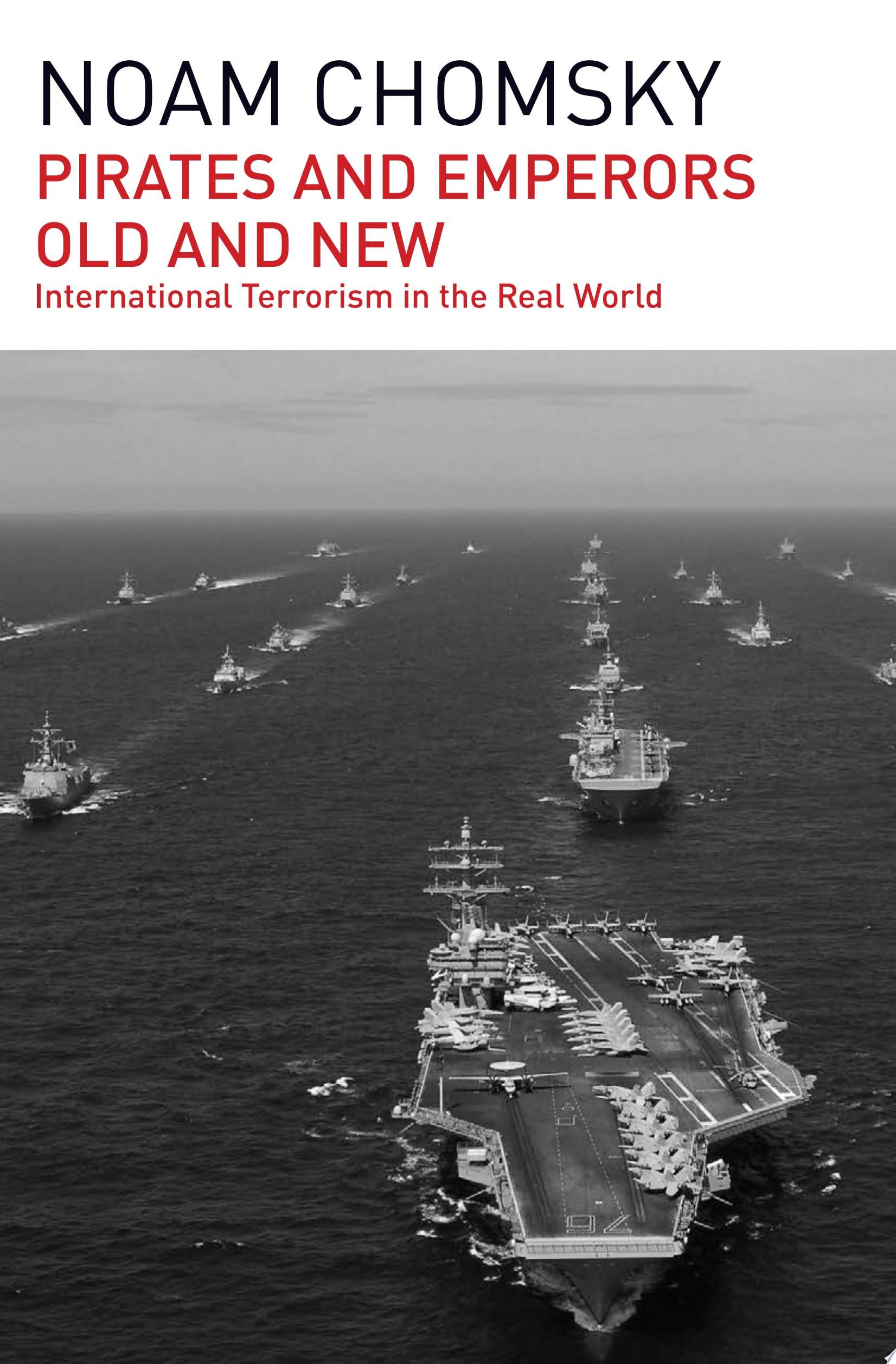 Pirates and Emperors, Old and New International Terrorism in the Real World