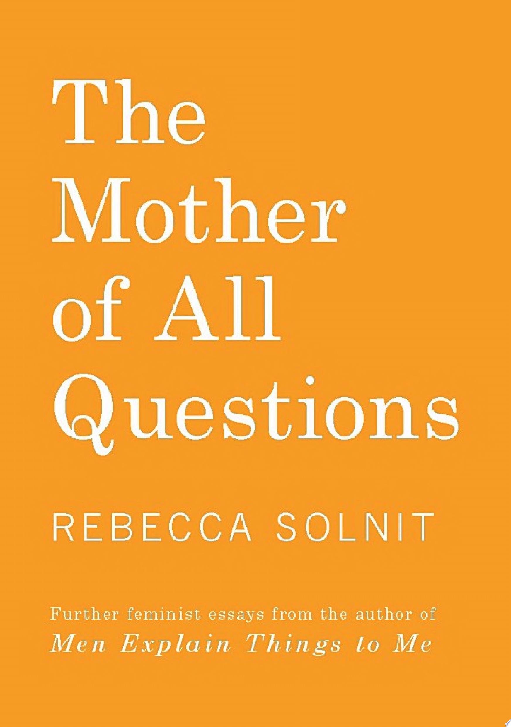 The Mother of All Questions