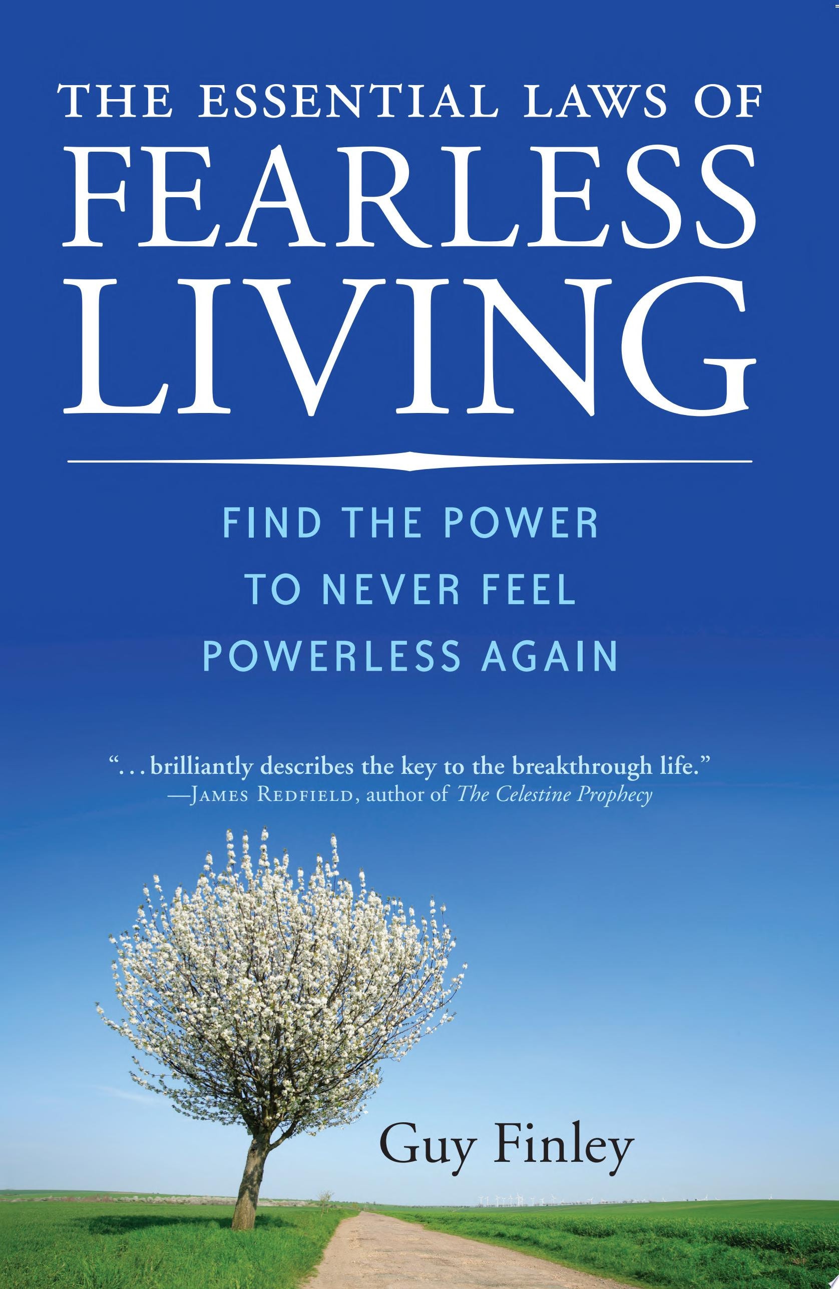 The Essential Laws of Fearless Living