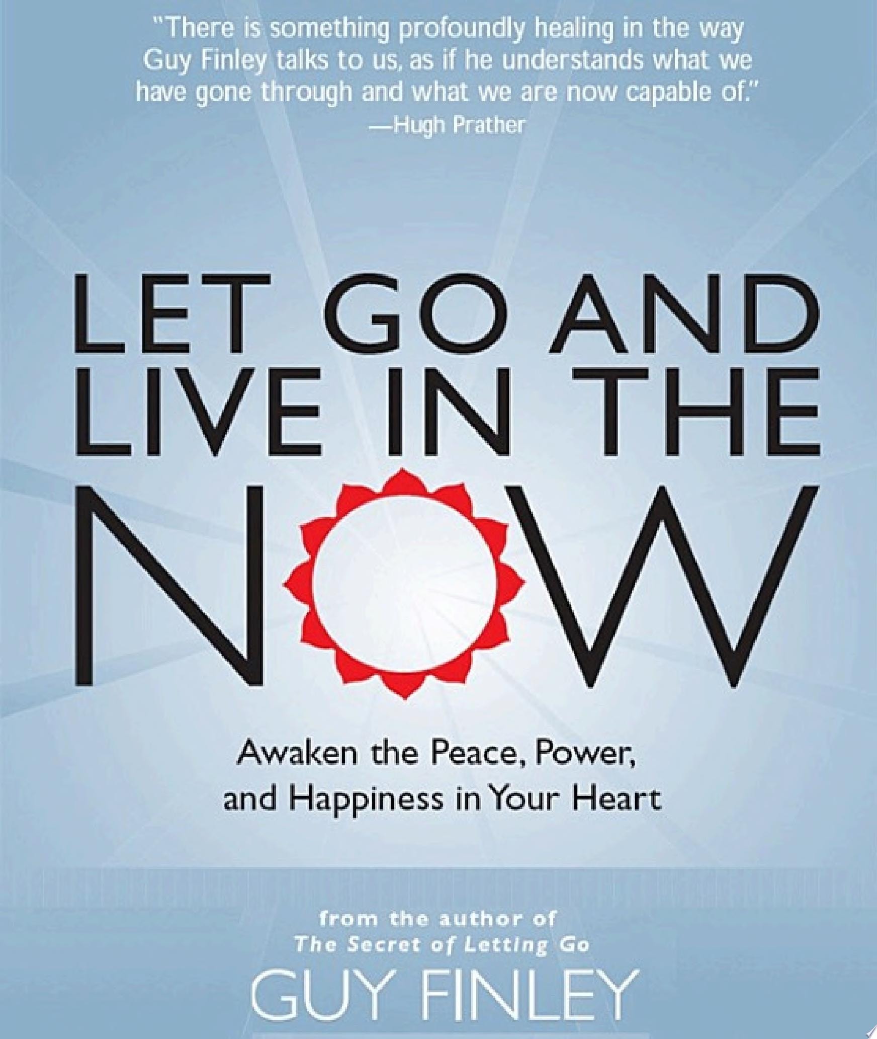 Let Go and Live in the Now