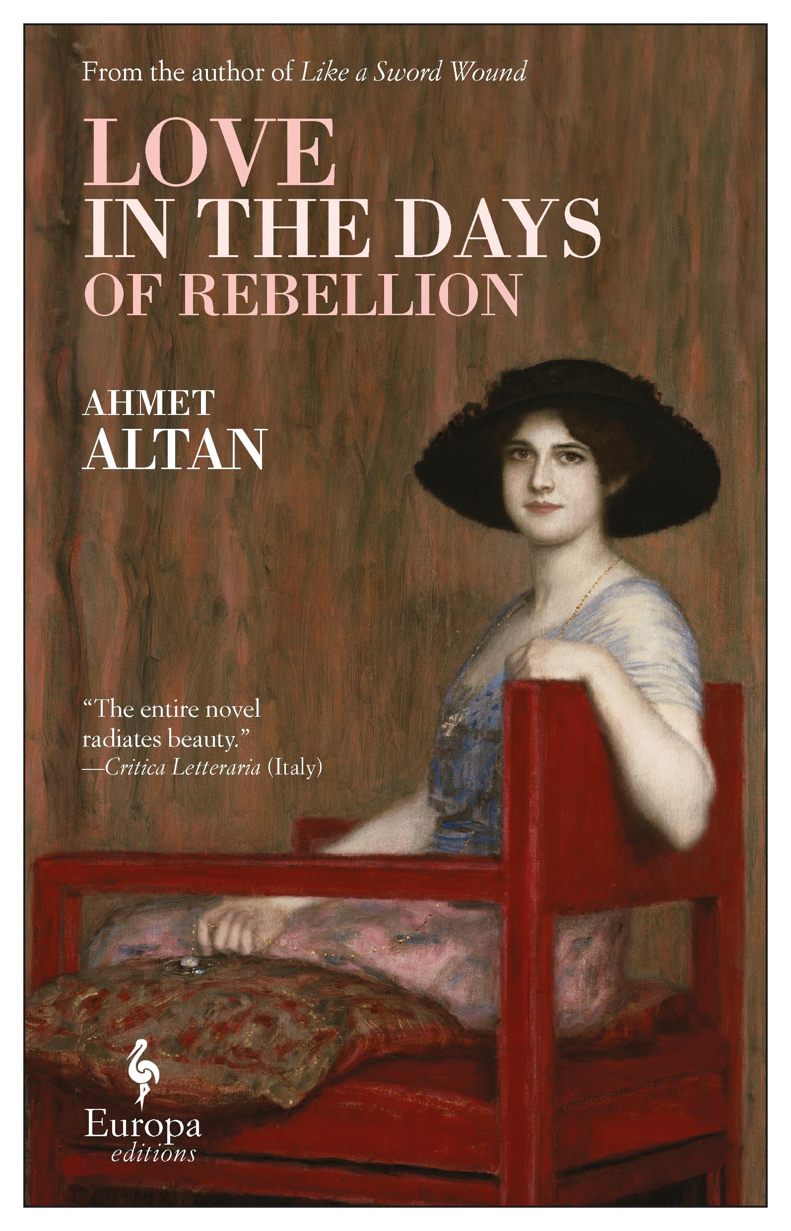 Love in the Days of Rebellion Book Two of the Ottoman Quartet