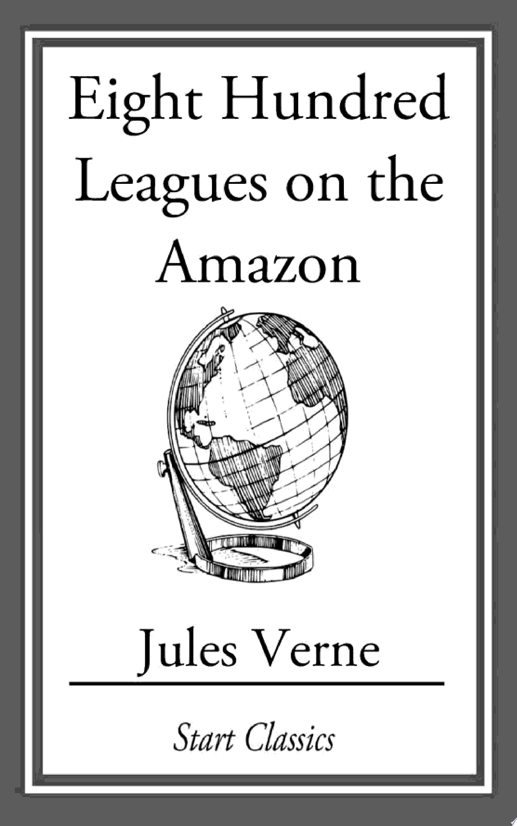 Eight Hundred Leagues on the Amazon