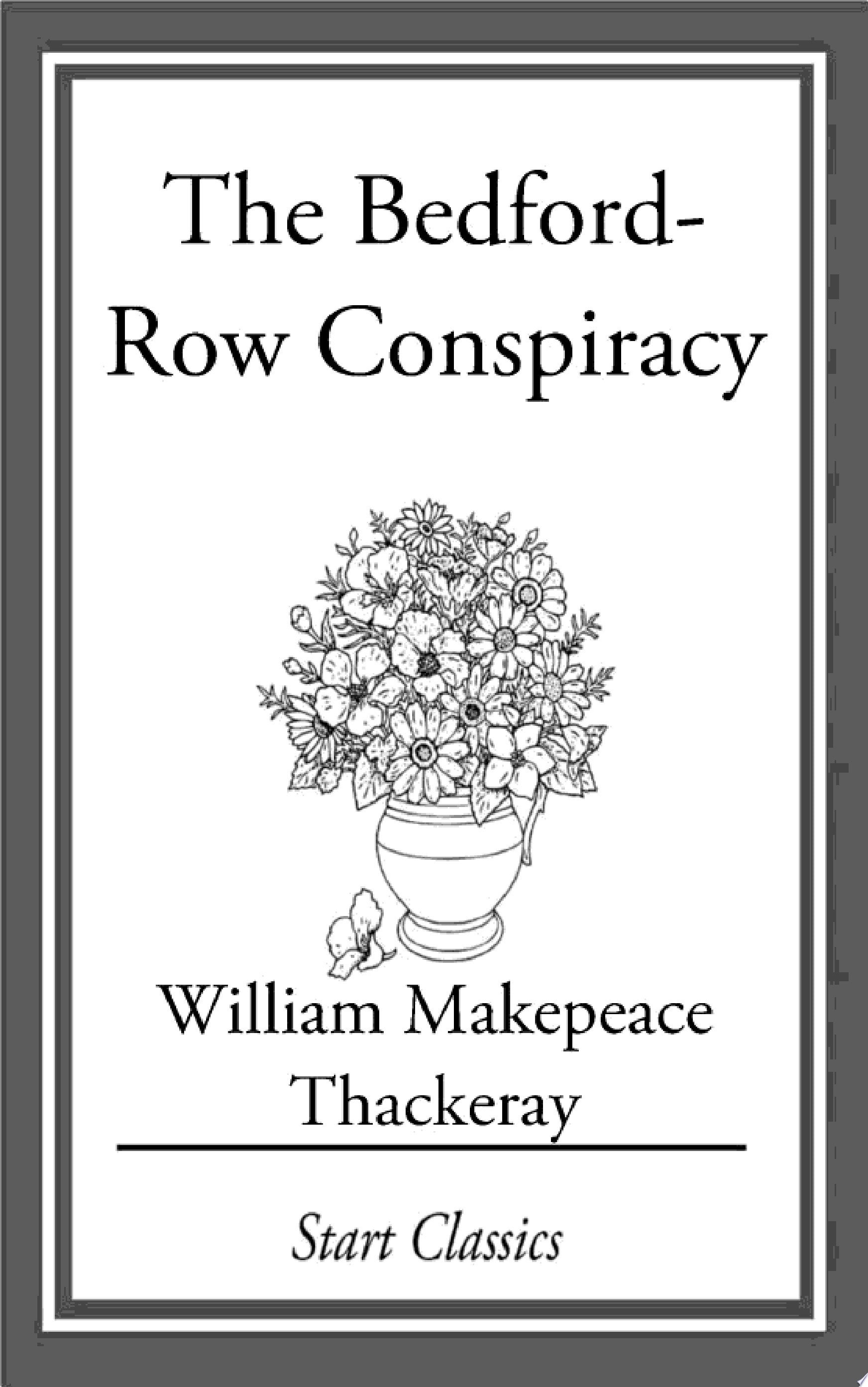 The Bedford-Row Conspiracy