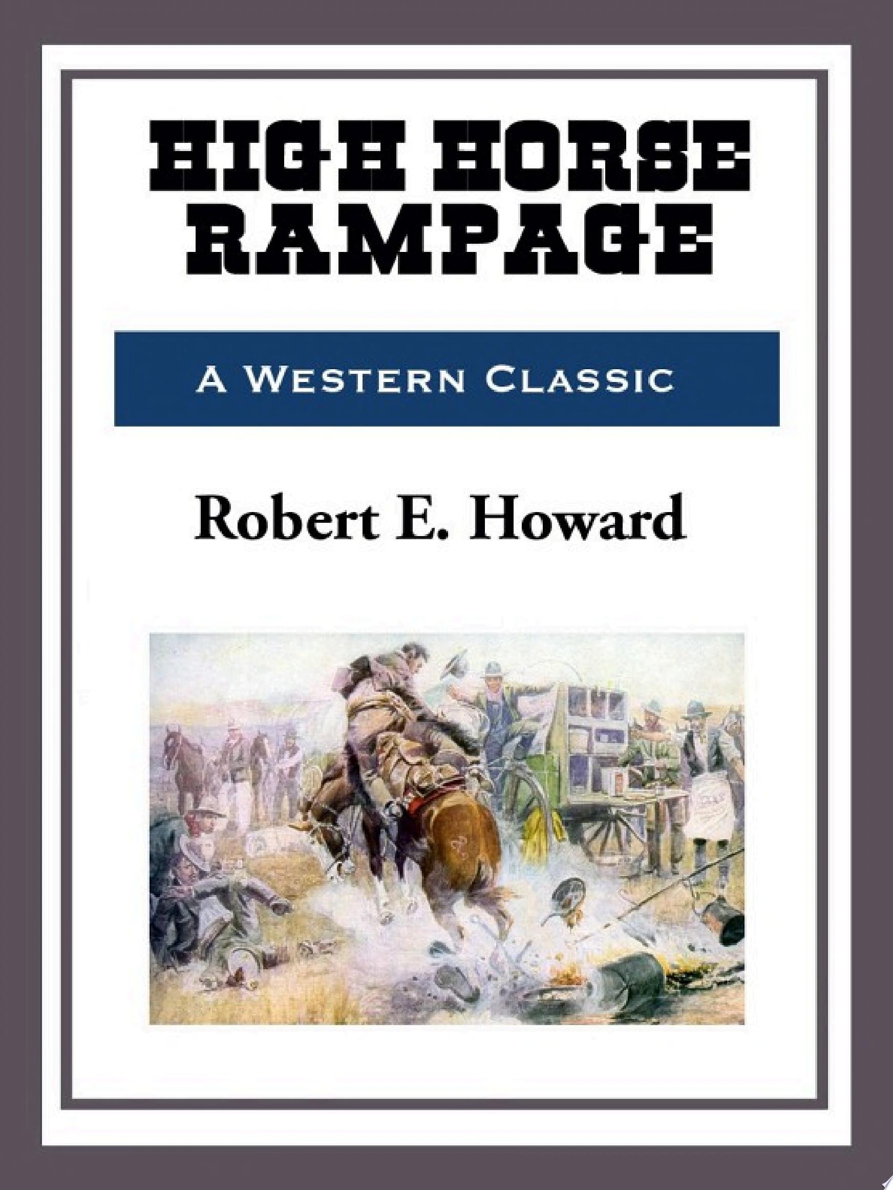 High Horse Rampage