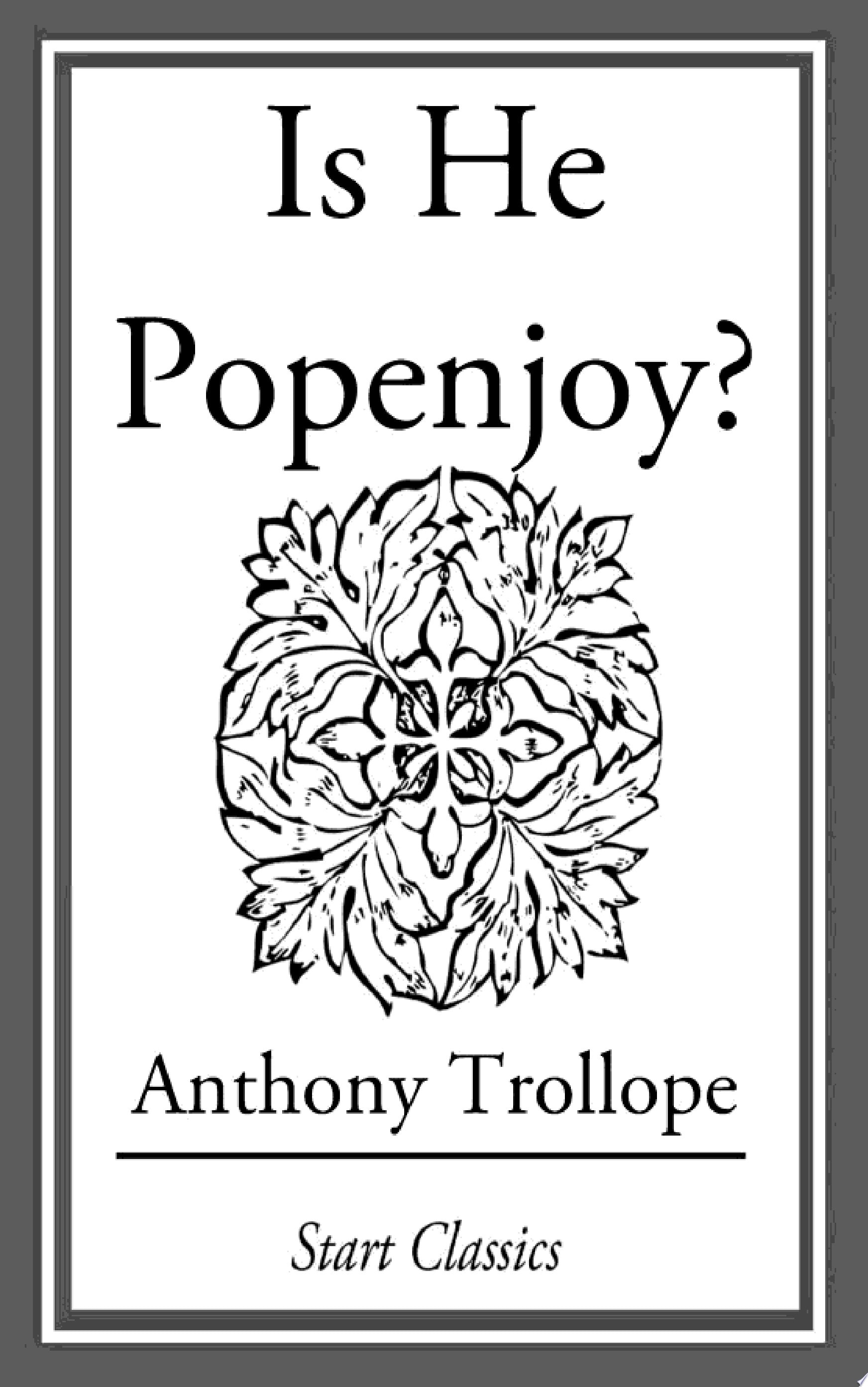 Is He Popenjoy?
