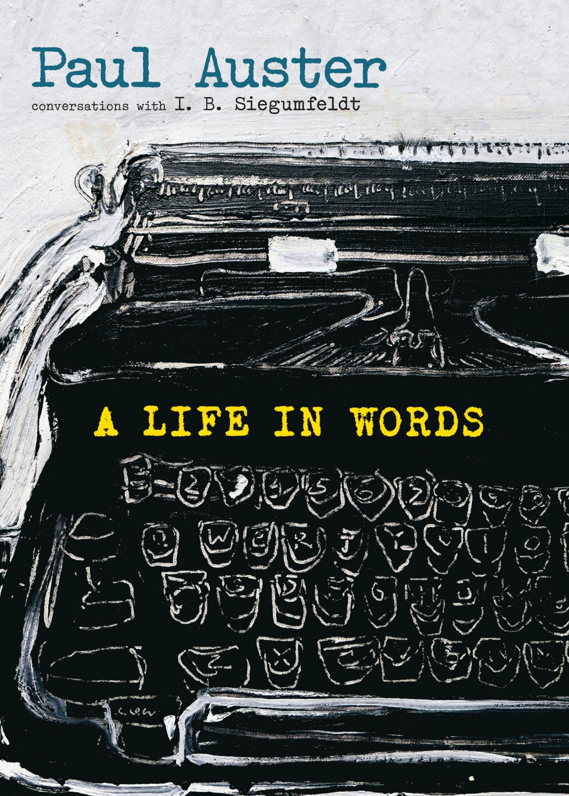 A Life in Words Conversations with I.B. Siegumfeldt