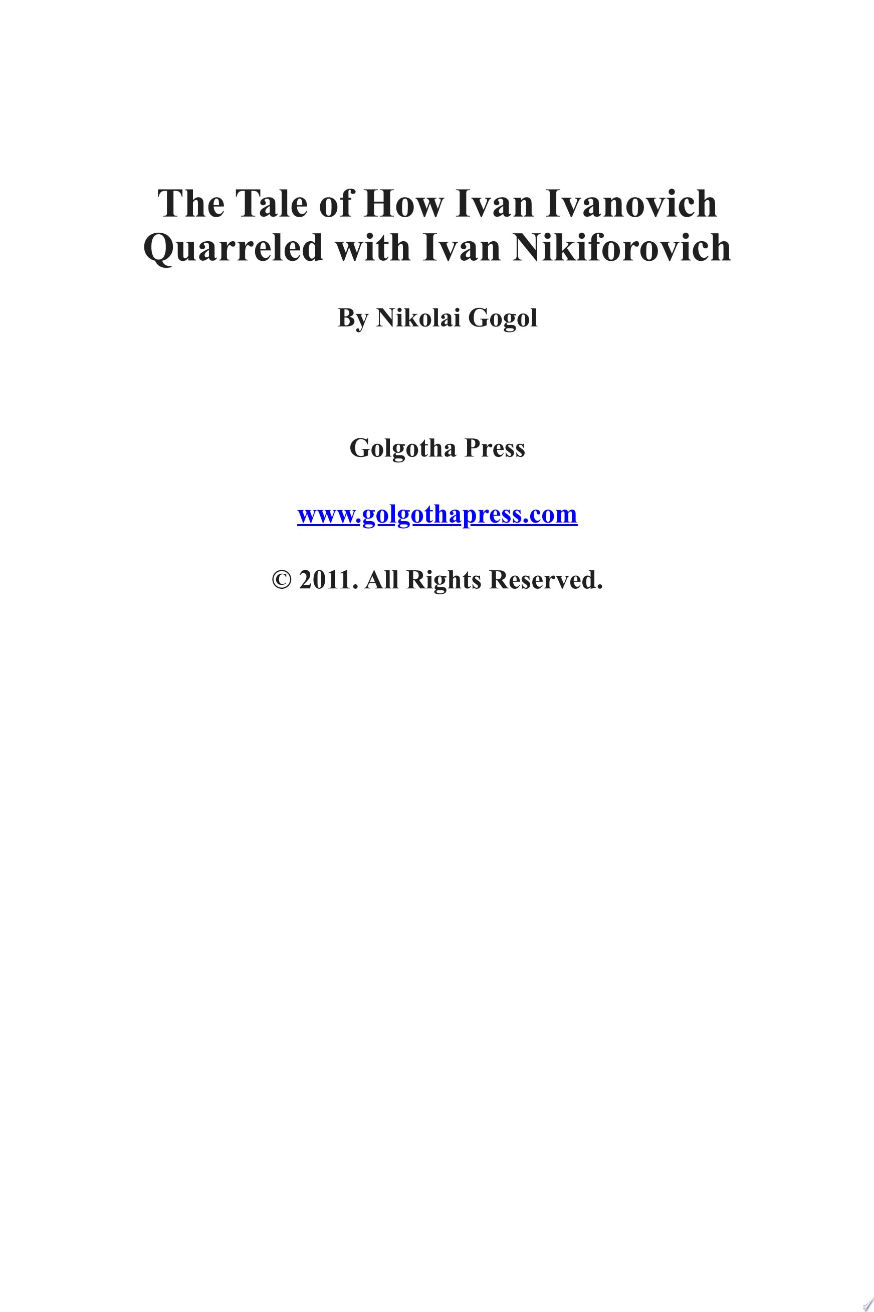 The Tale of How Ivan Ivanovich Quarreled with Ivan Nikiforovich (Annotated with Biography)