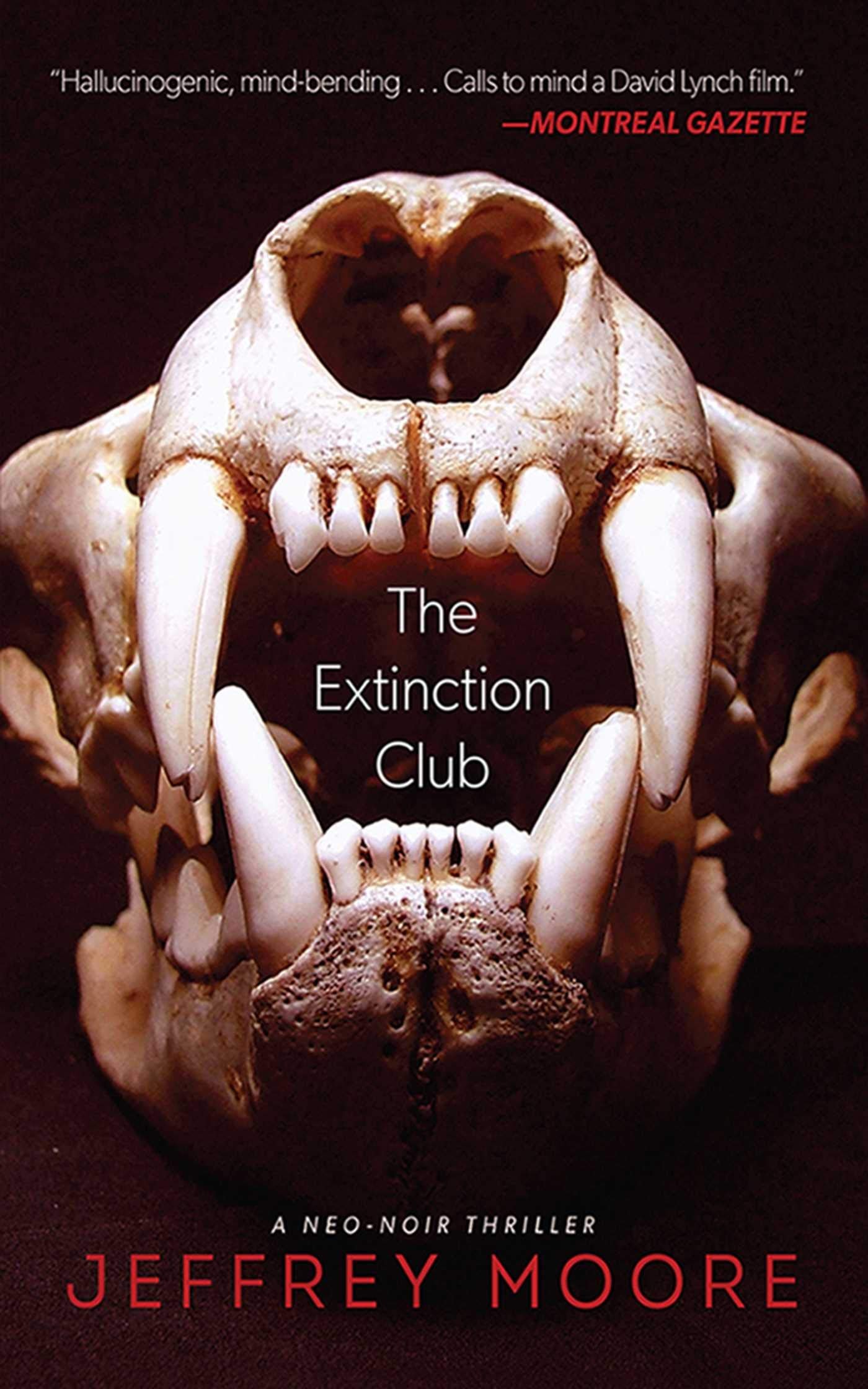 The Extinction Club A Neo-Noir Thriller