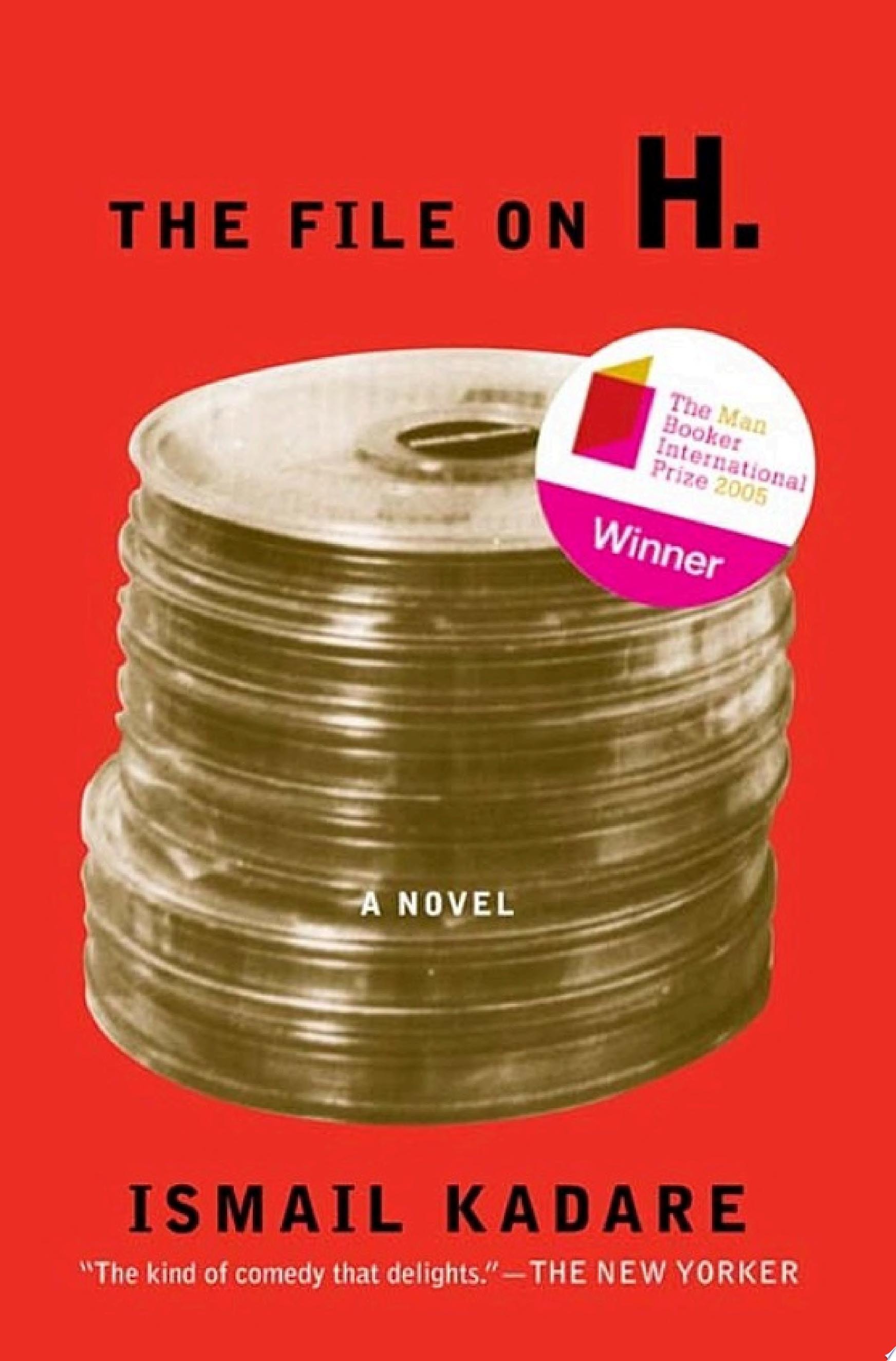 The File on H. A Novel