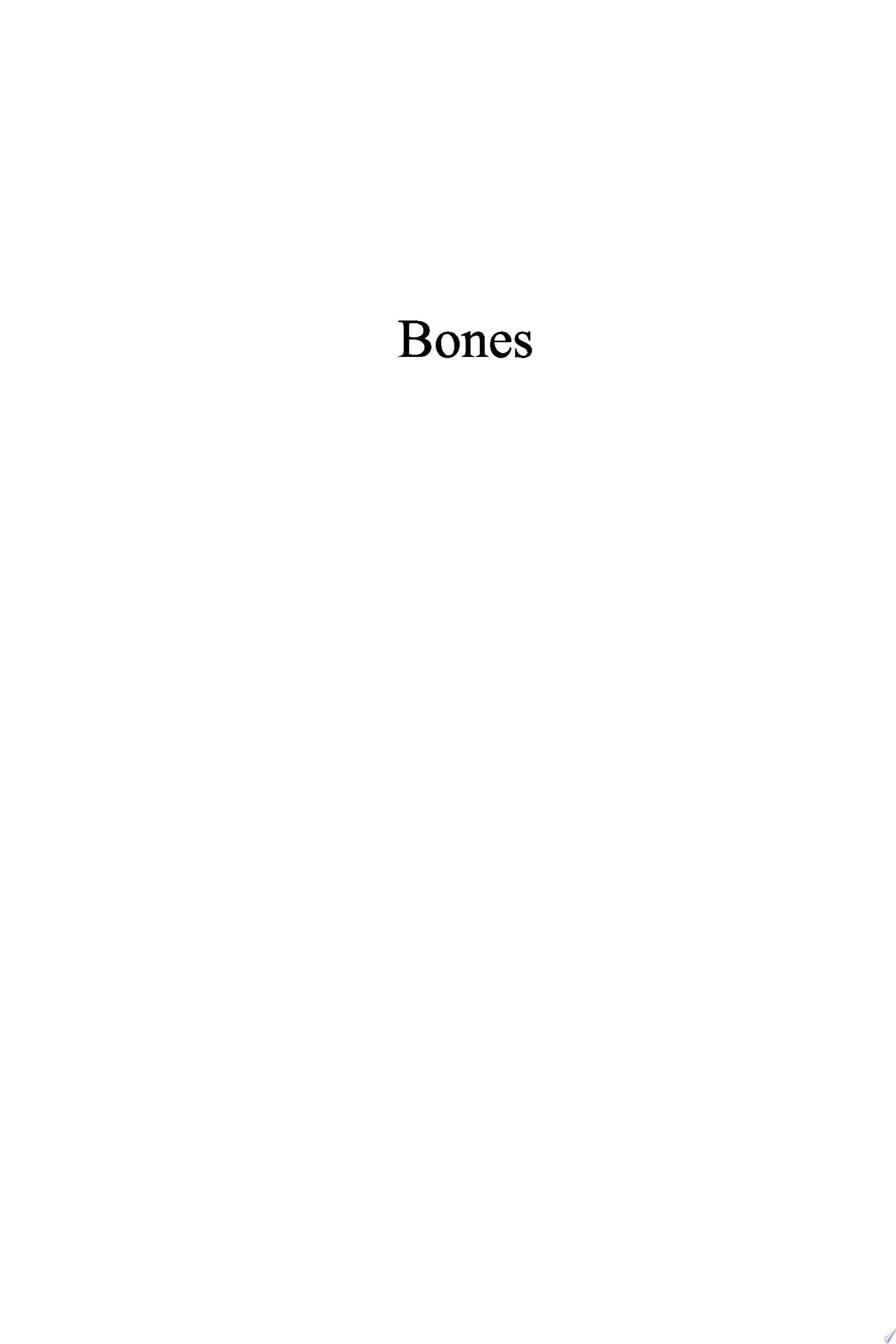 Bones