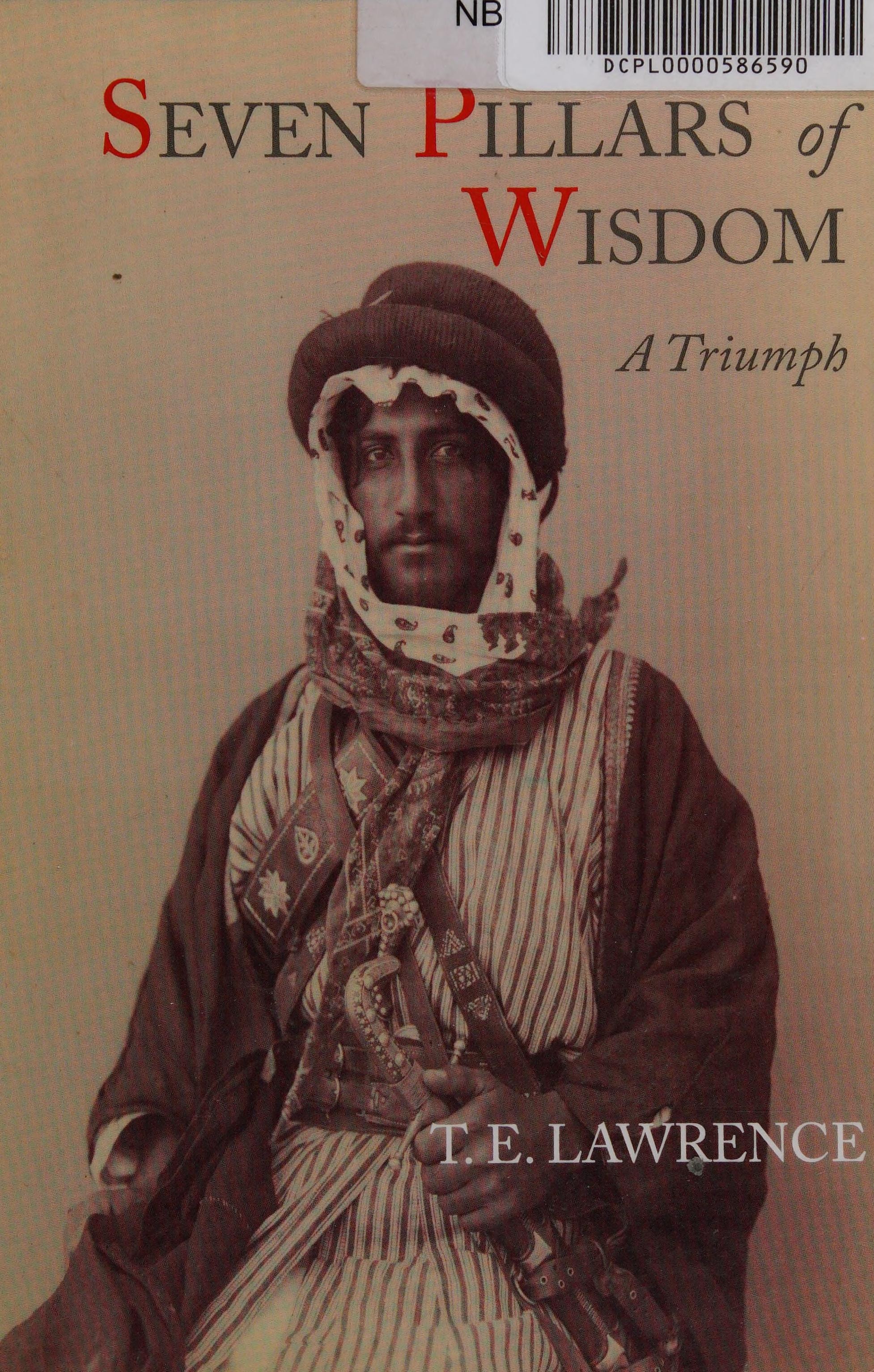 Seven Pillars Of Wisdom: A Triumph