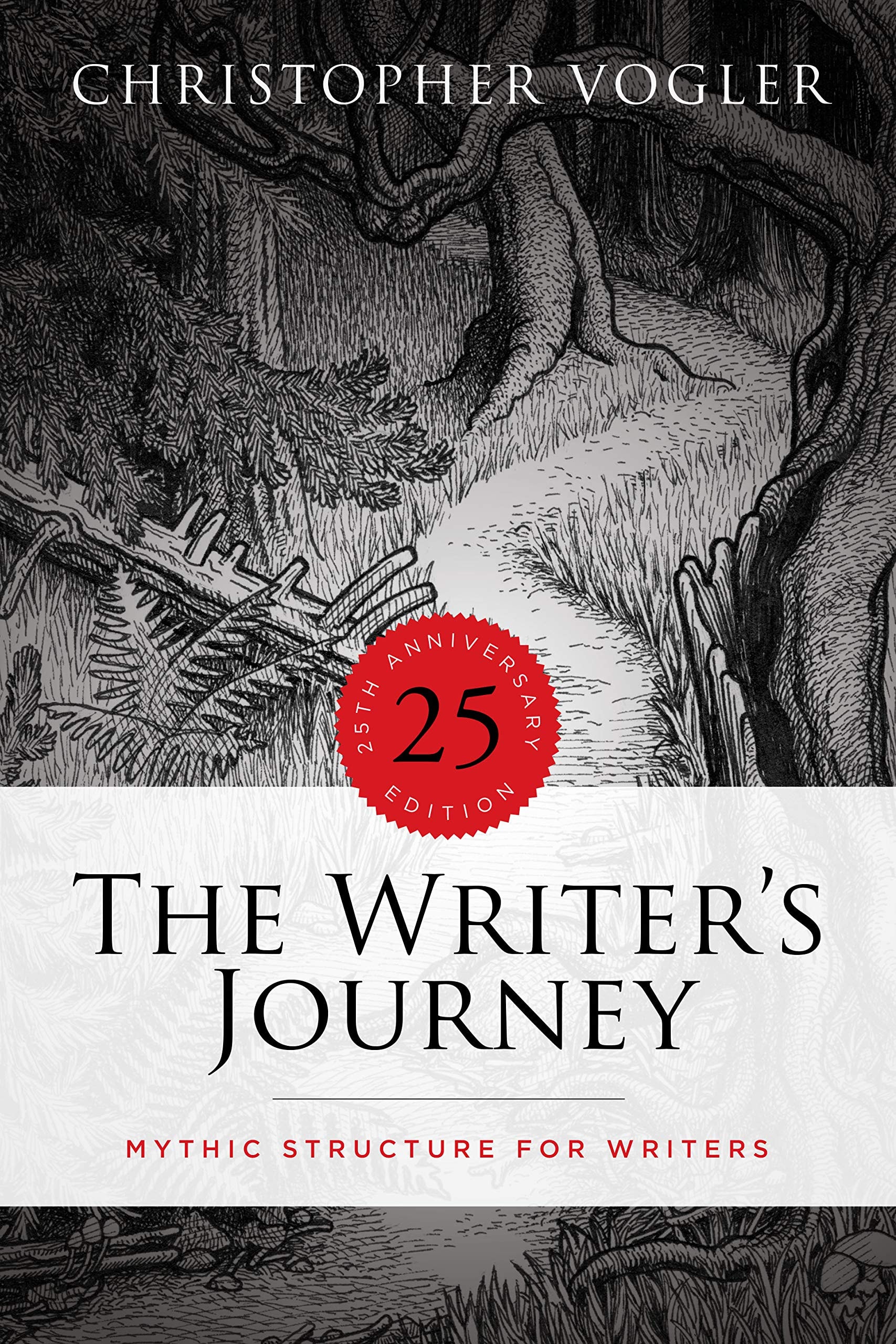 The Writer's Journey Mythic Structure for Writers