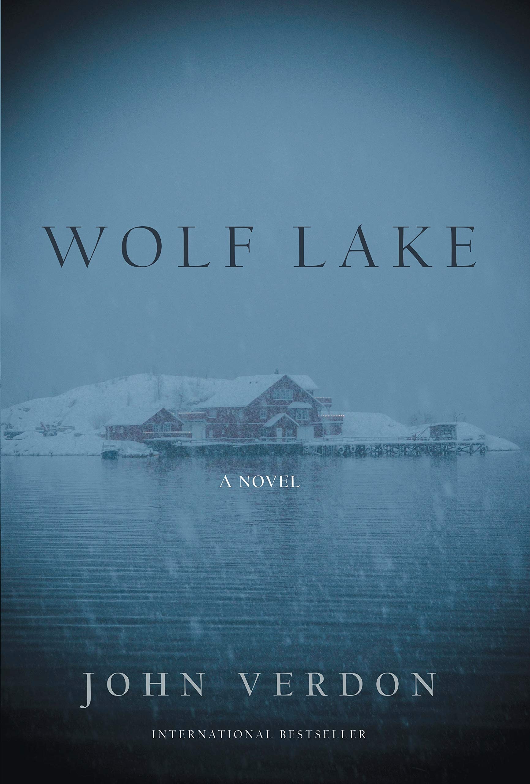 Wolf Lake A Novel