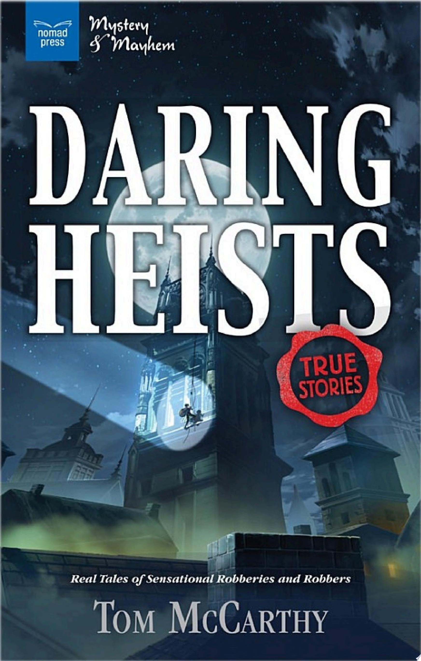 Daring Heists