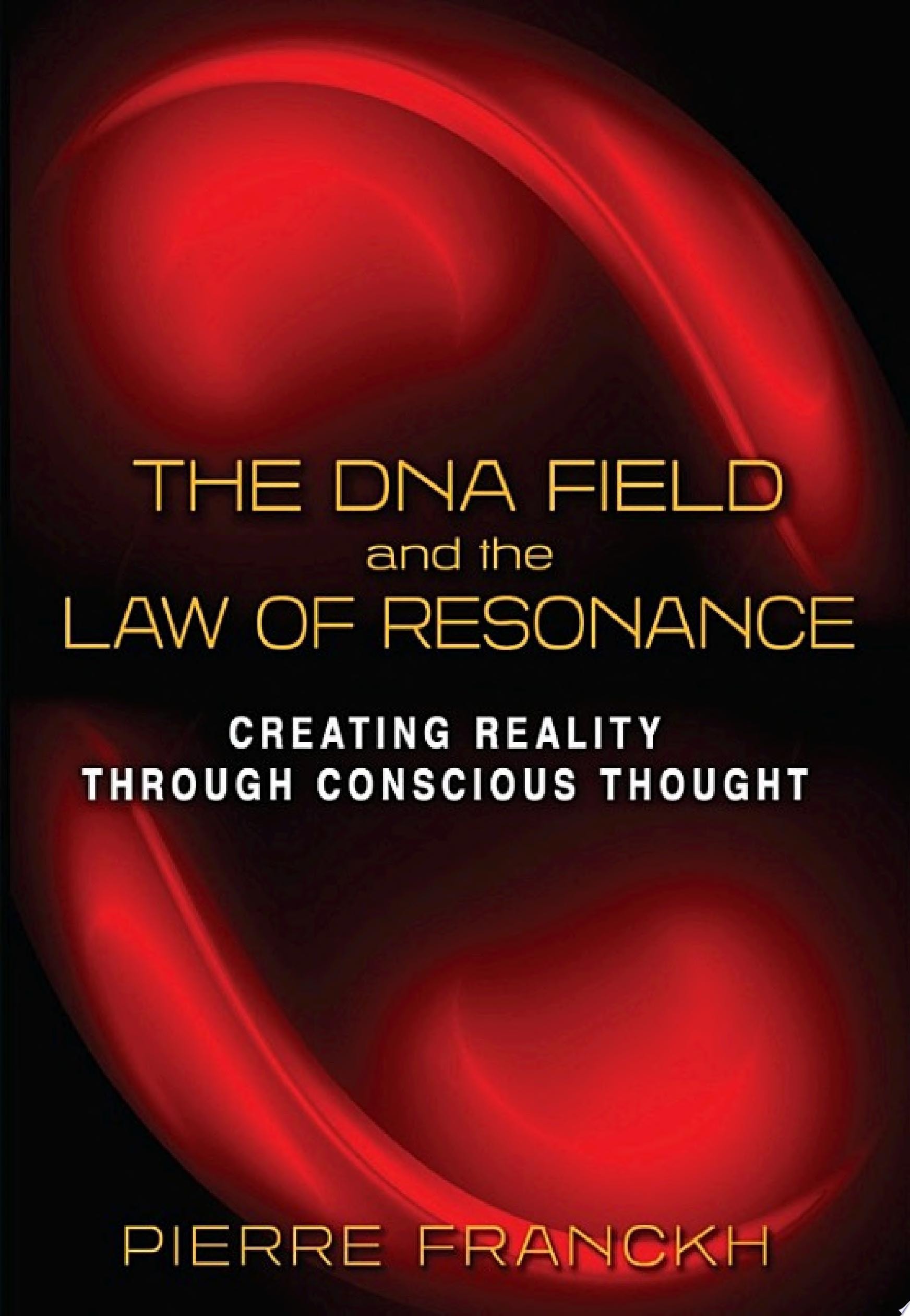The DNA Field and the Law of Resonance