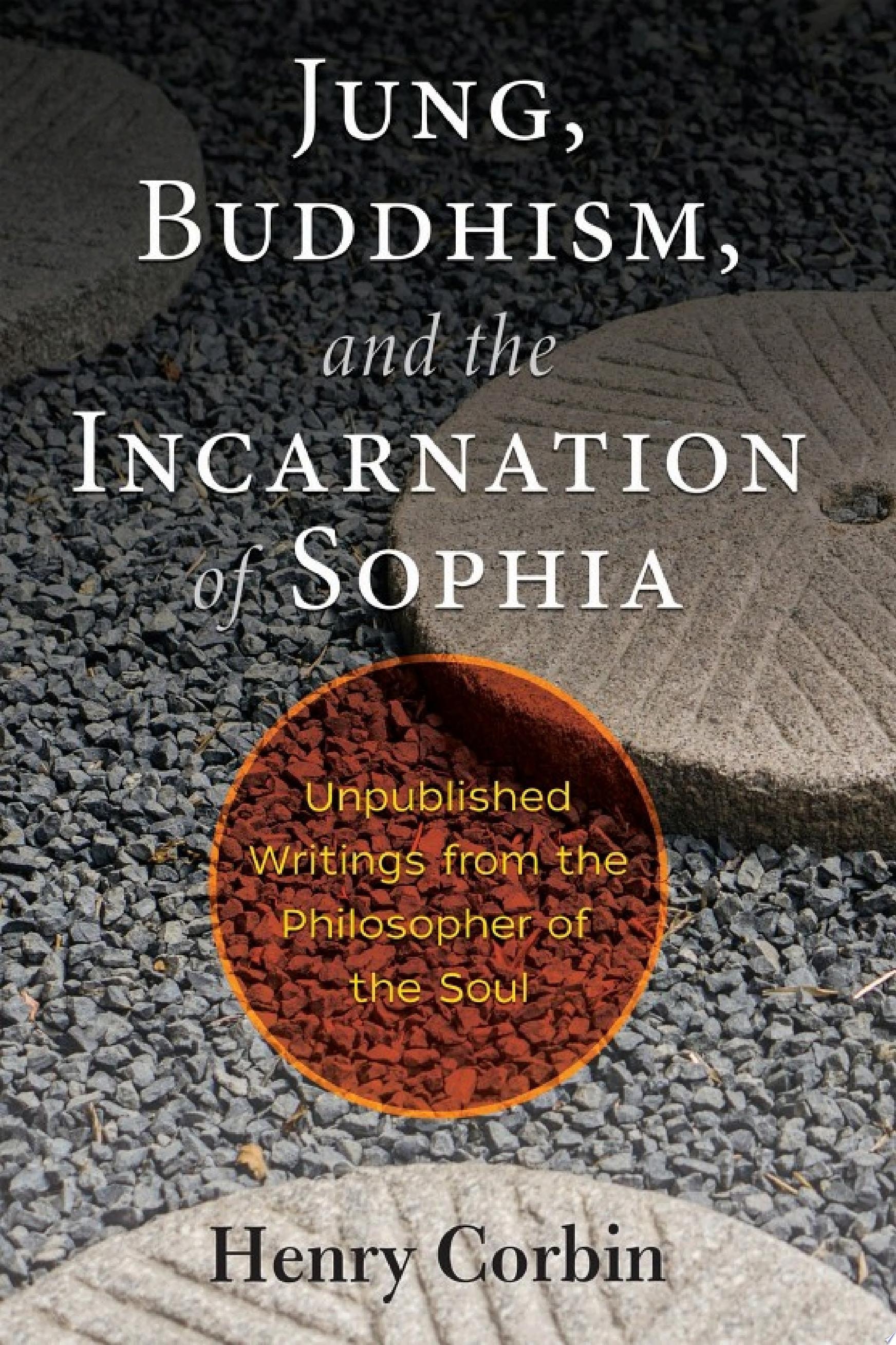 Jung, Buddhism, and the Incarnation of Sophia