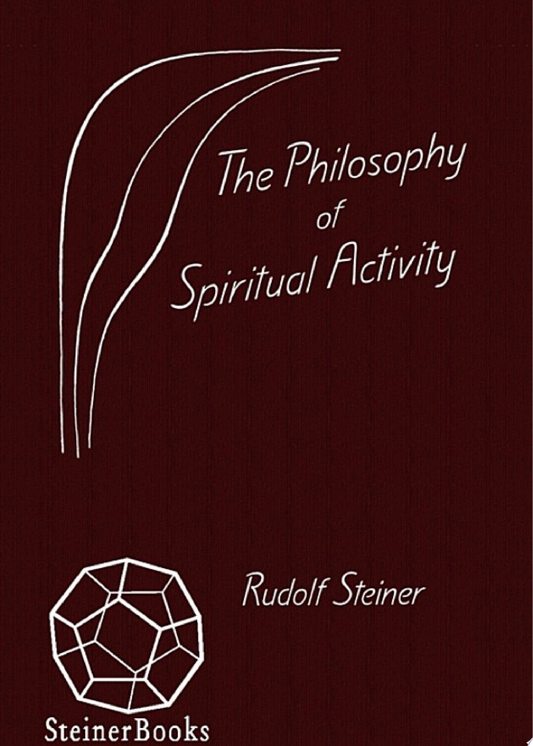 The Philosophy of Spiritual Activity