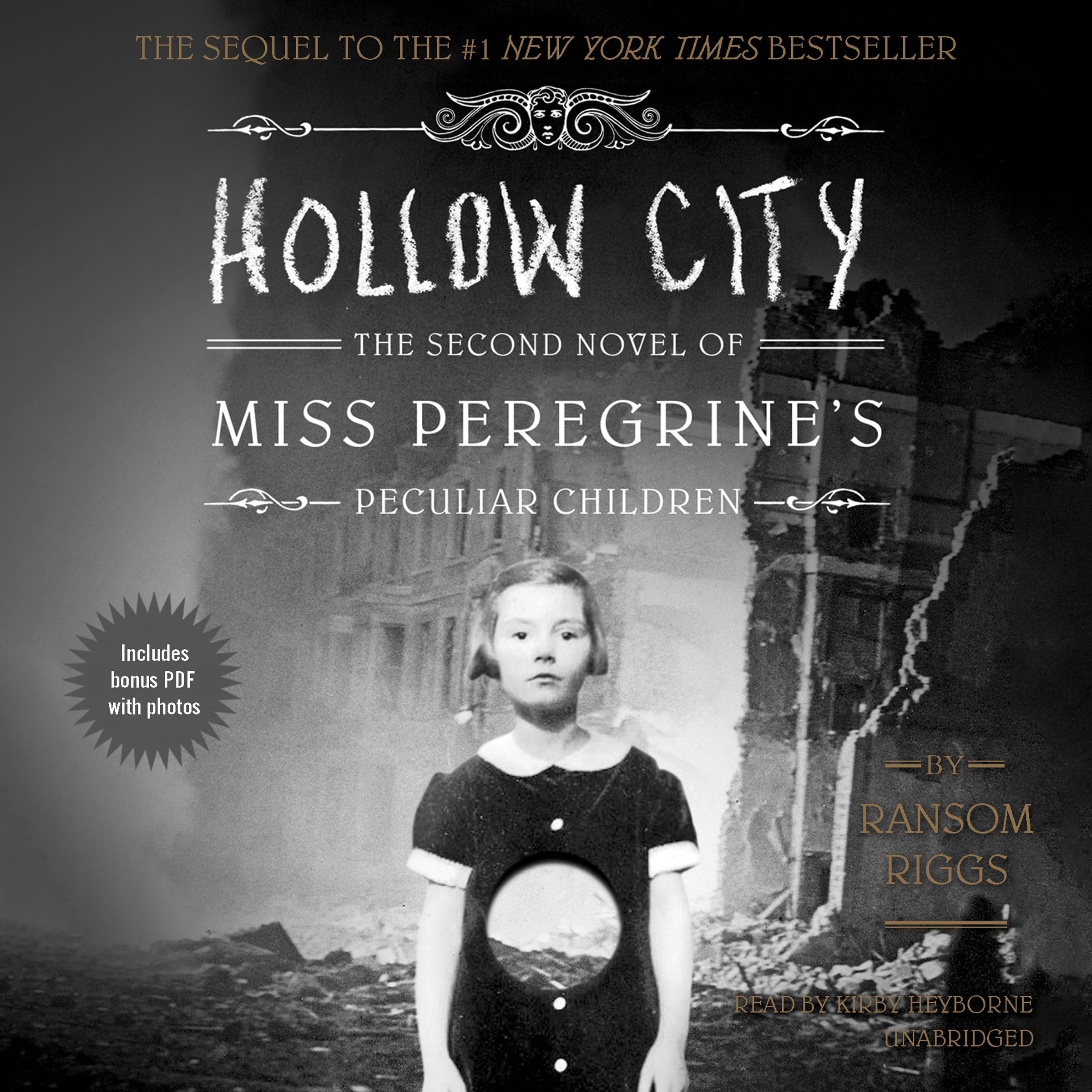Hollow City The Second Novel of Miss Peregrine's Peculiar Children