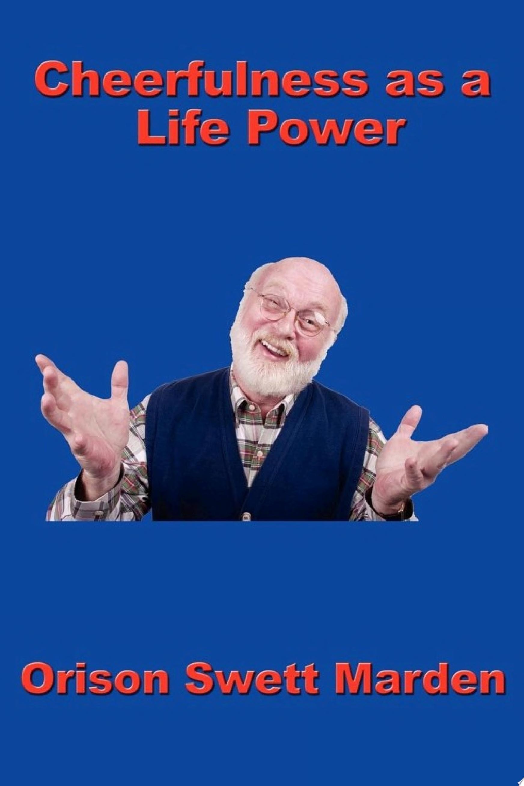 Cheerfulness As a Life Power