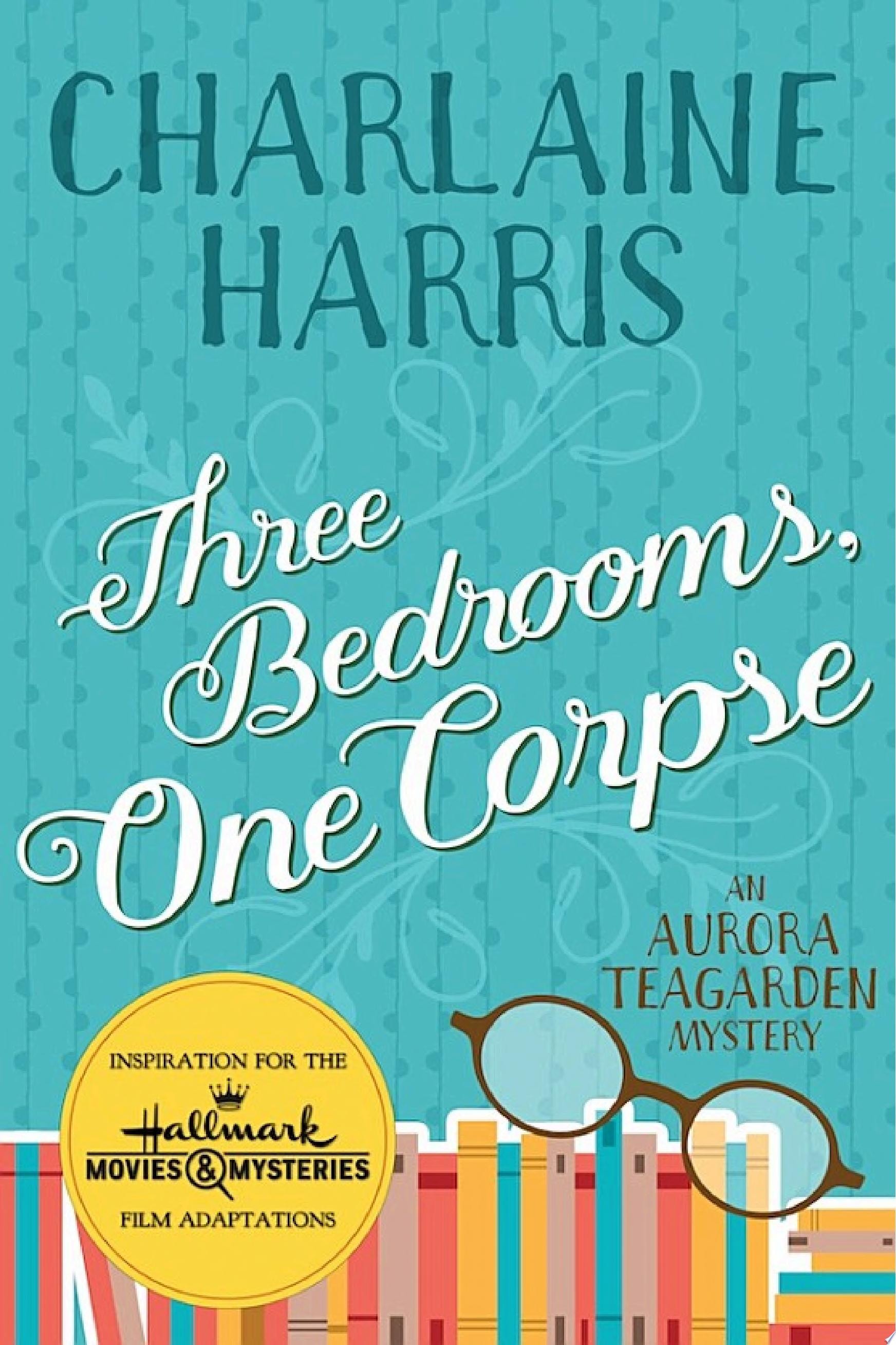 Three Bedrooms, One Corpse