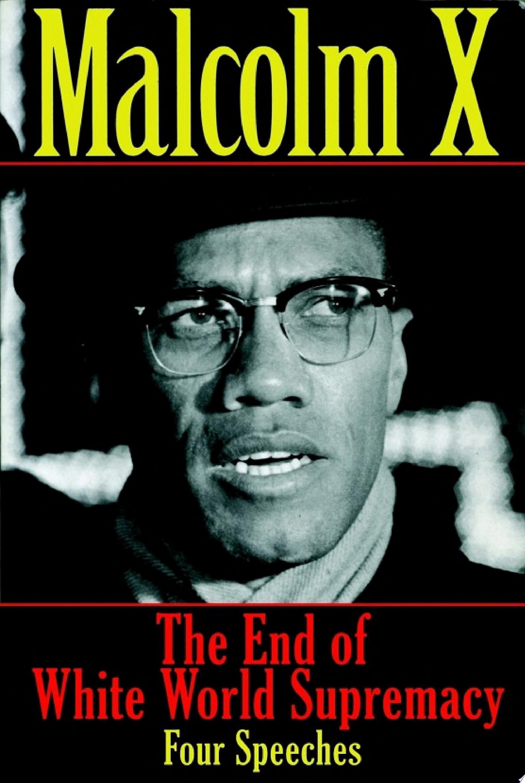 The End of White World Supremacy Four Speeches