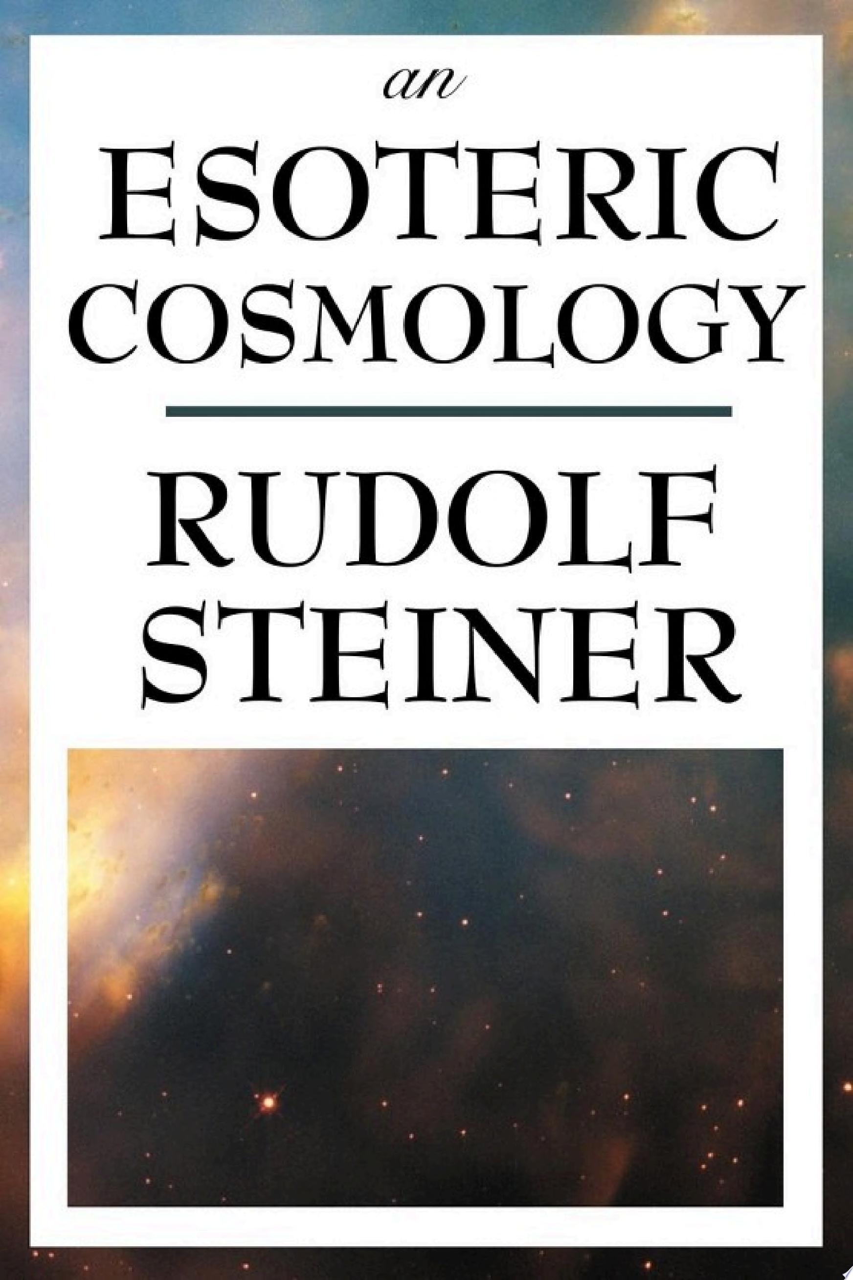 An Esoteric Cosmology