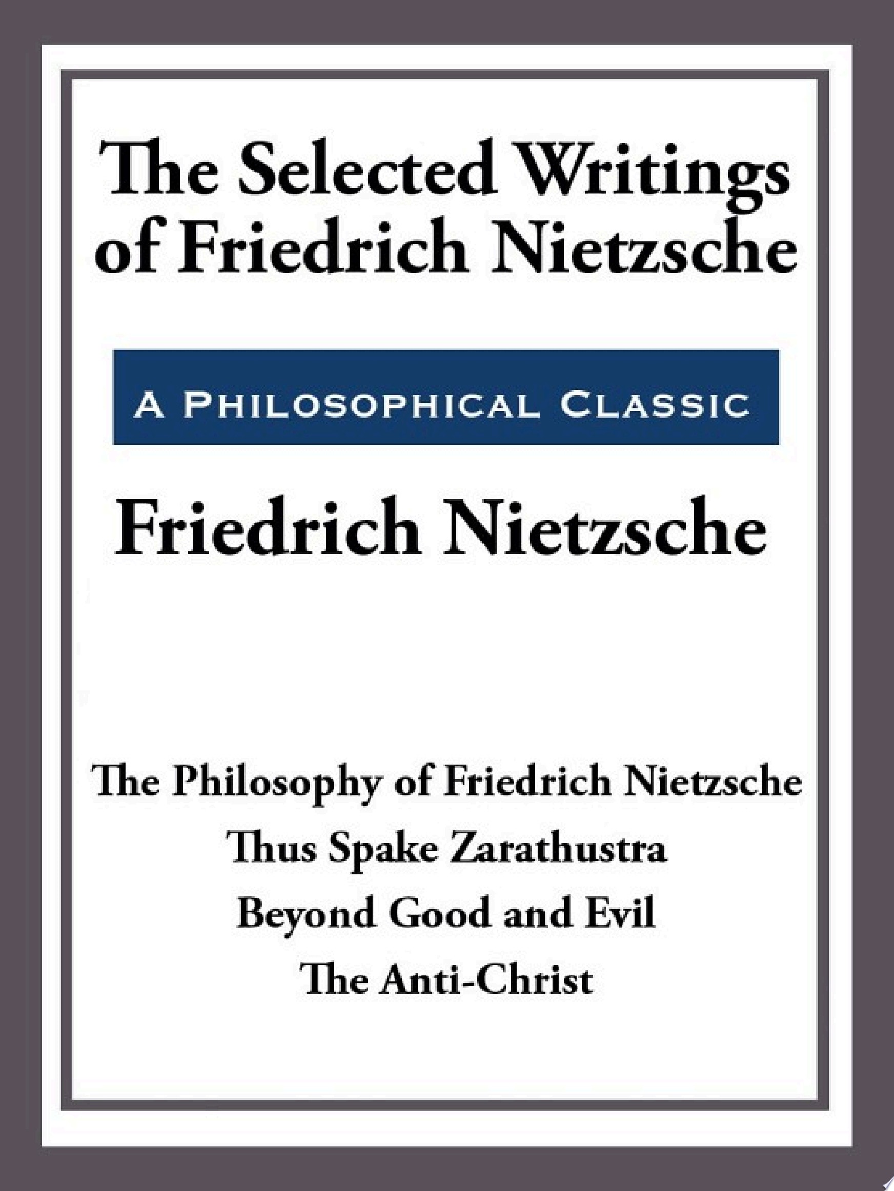 The Selected Writings of Friedrich Nietzsche