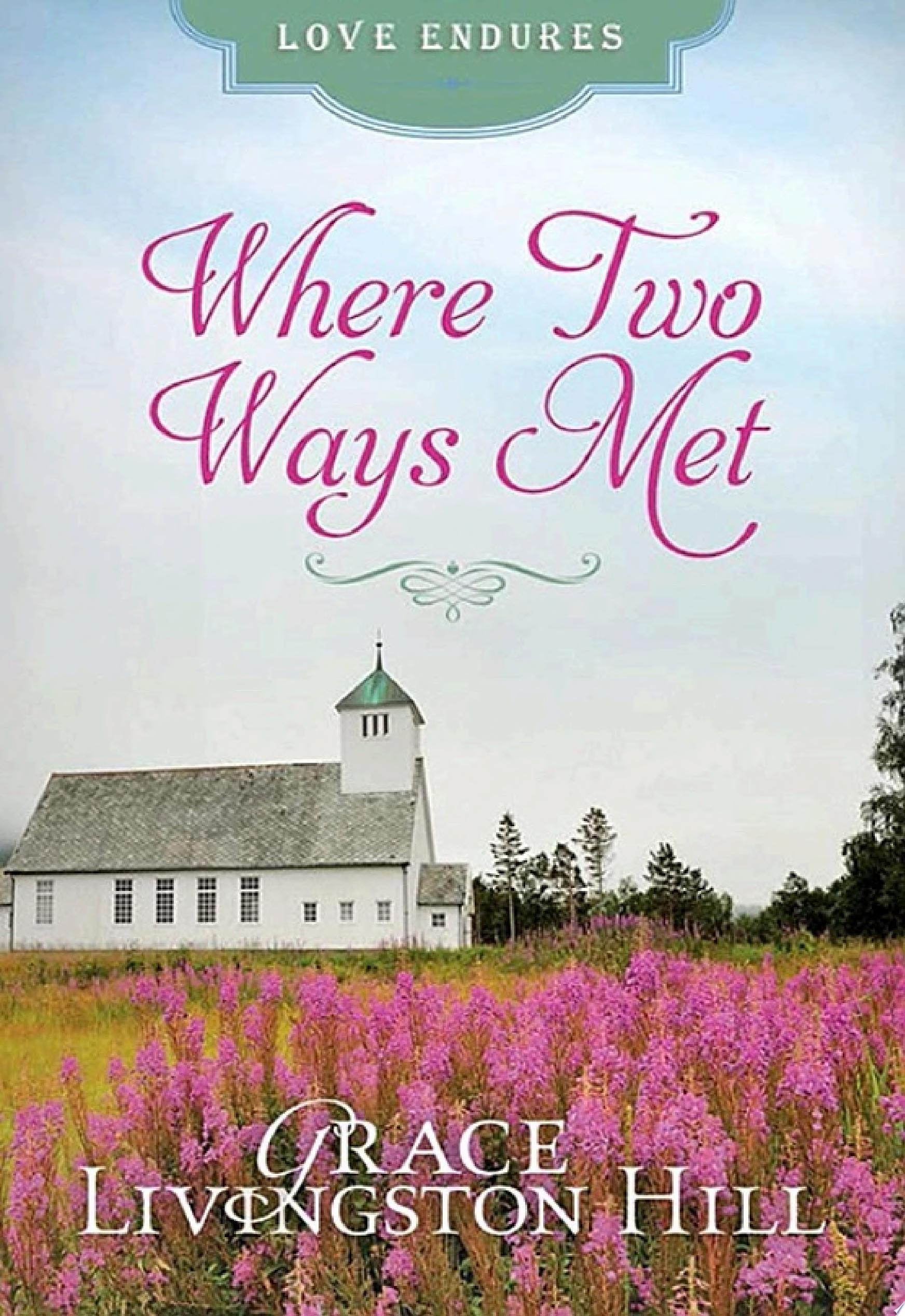 Where Two Ways Met