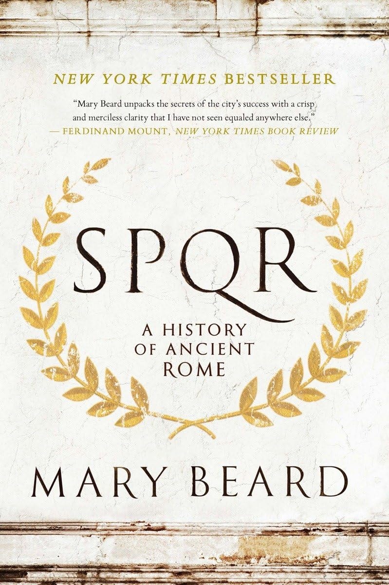 S.P.Q.R. A History of Ancient Rome