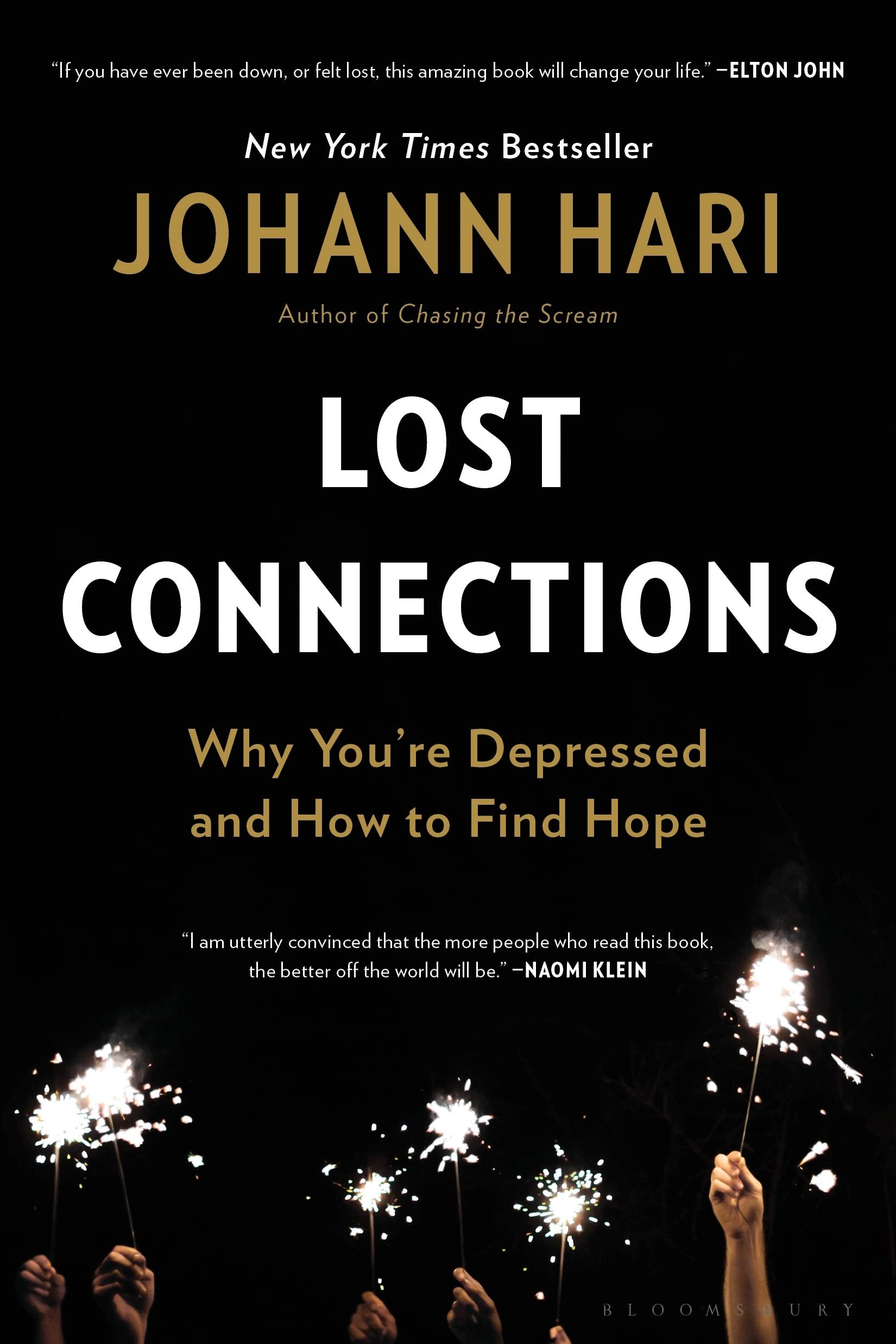 Lost Connections Why You’re Depressed and How to Find Hope