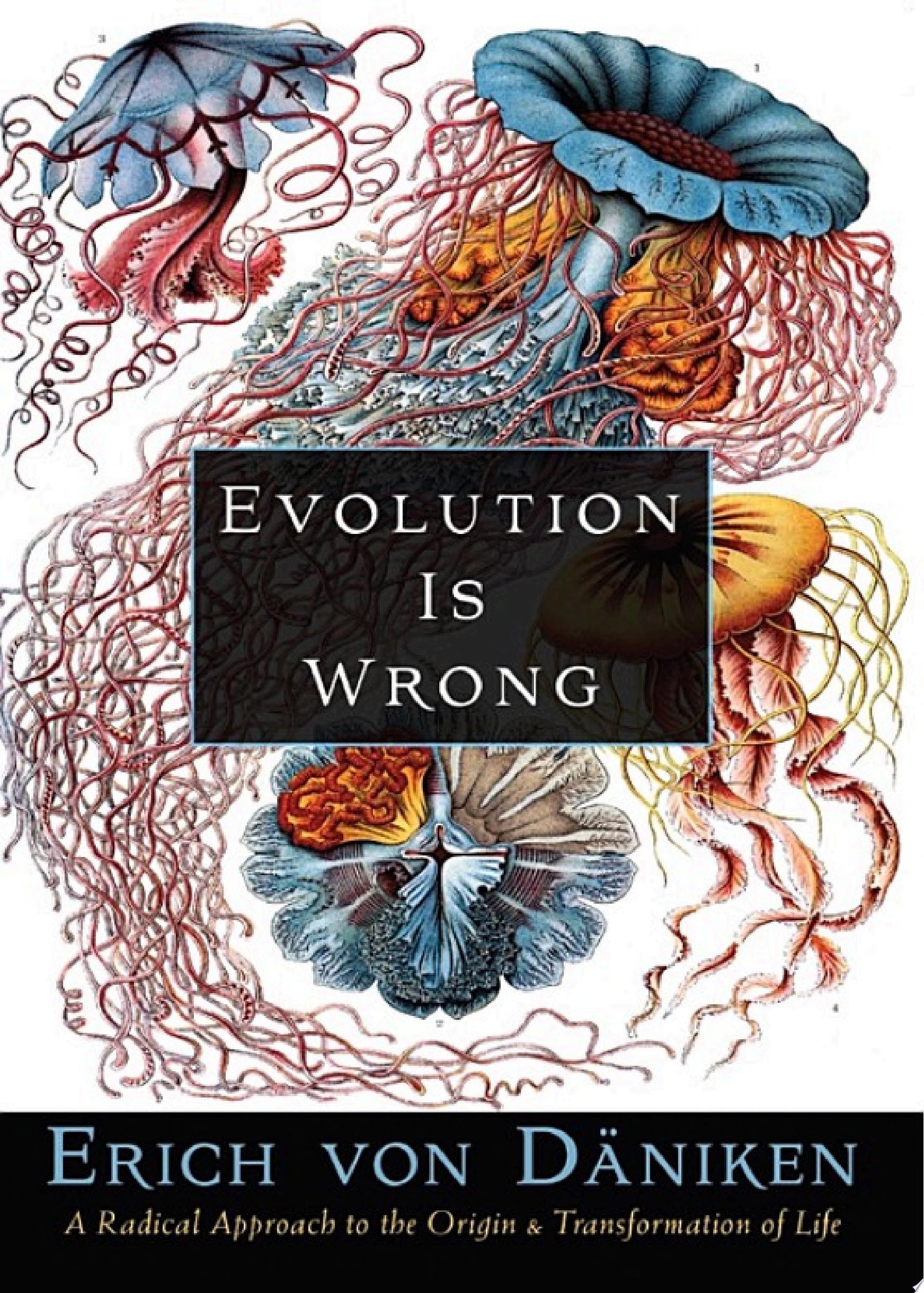 Evolution Is Wrong