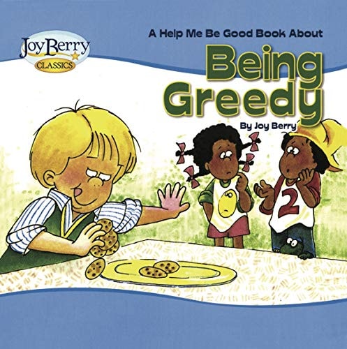 Being Greedy