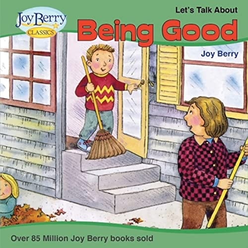 Let's Talk about Being Good