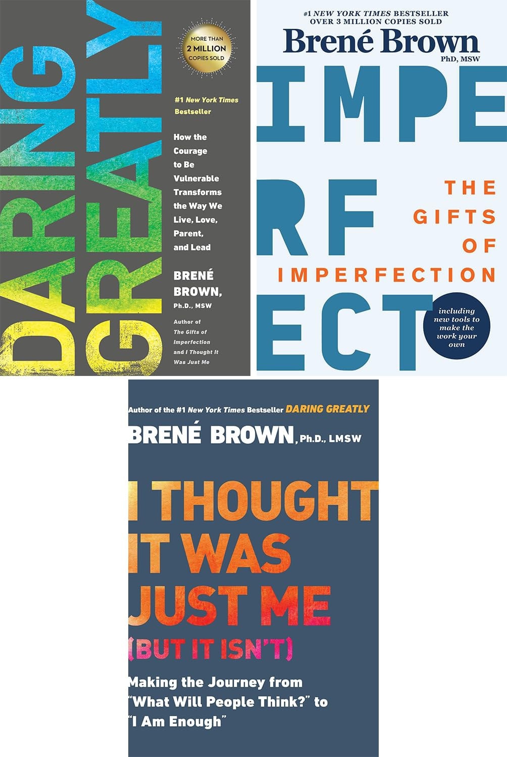 Brené Brown's 3-Book Set: I Thought It Was Just Me (but It Isn't), Daring Greatly, the Gifts of Imperfection