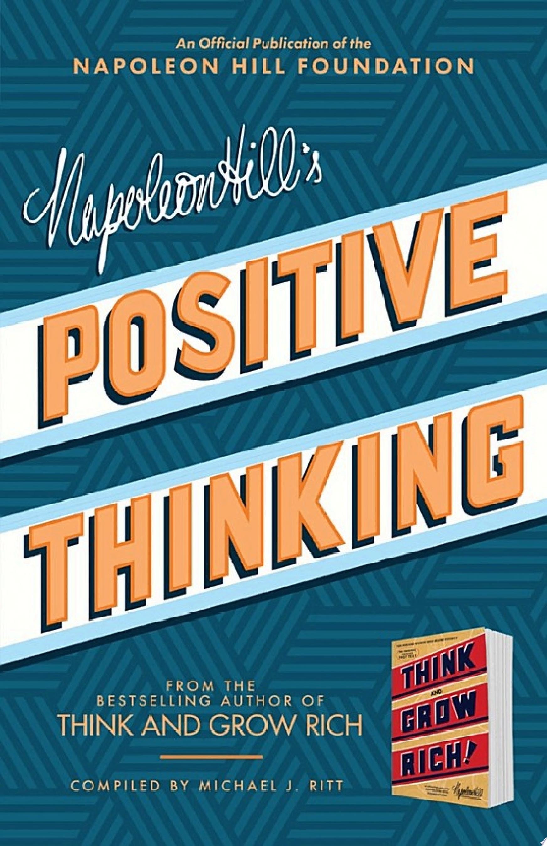 Napoleon Hill's Positive Thinking 10 Steps to Health, Wealth, and Success