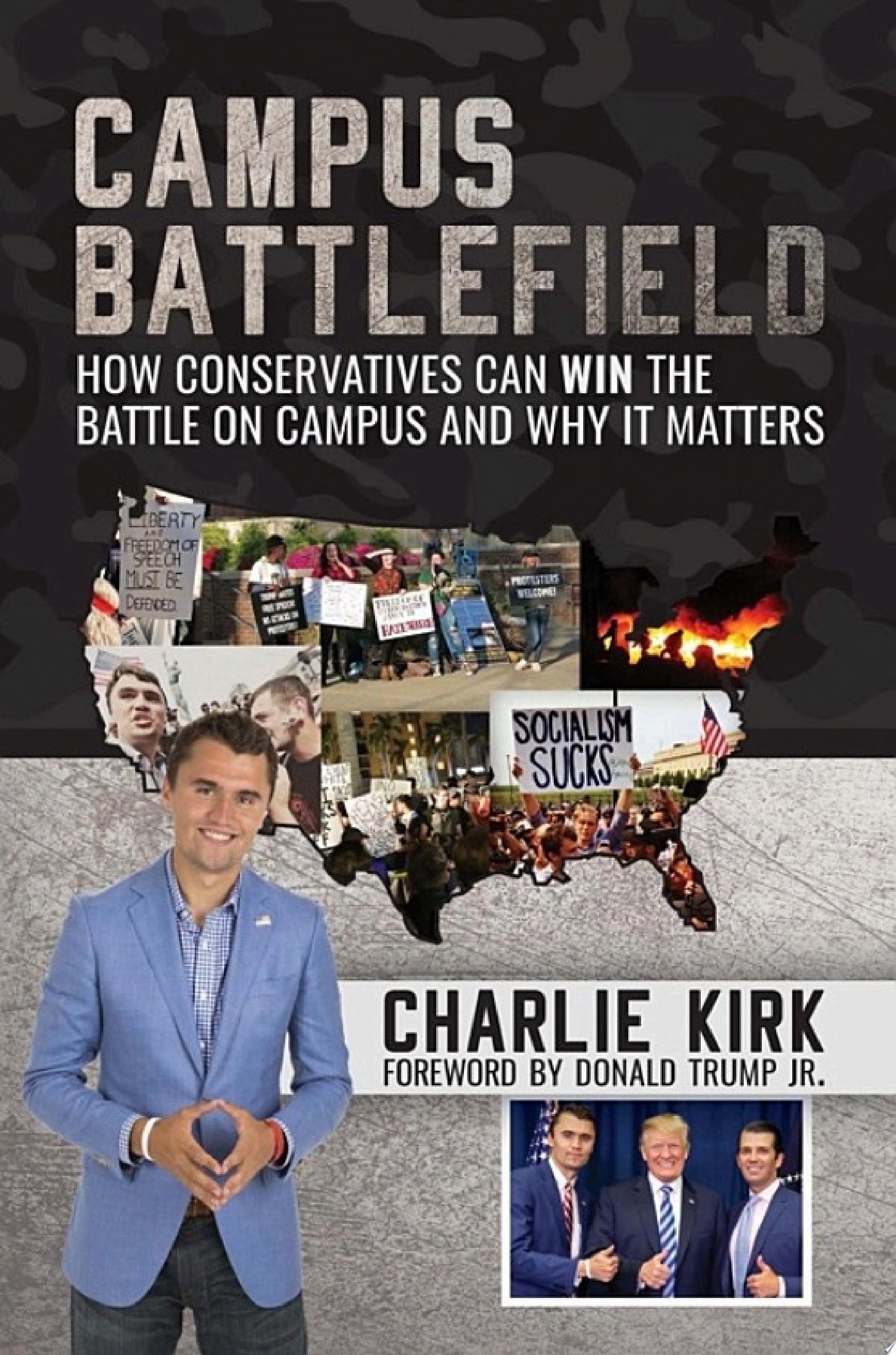 Campus Battlefield How Conservatives Can WIN the Battle on Campus and Why It Matters
