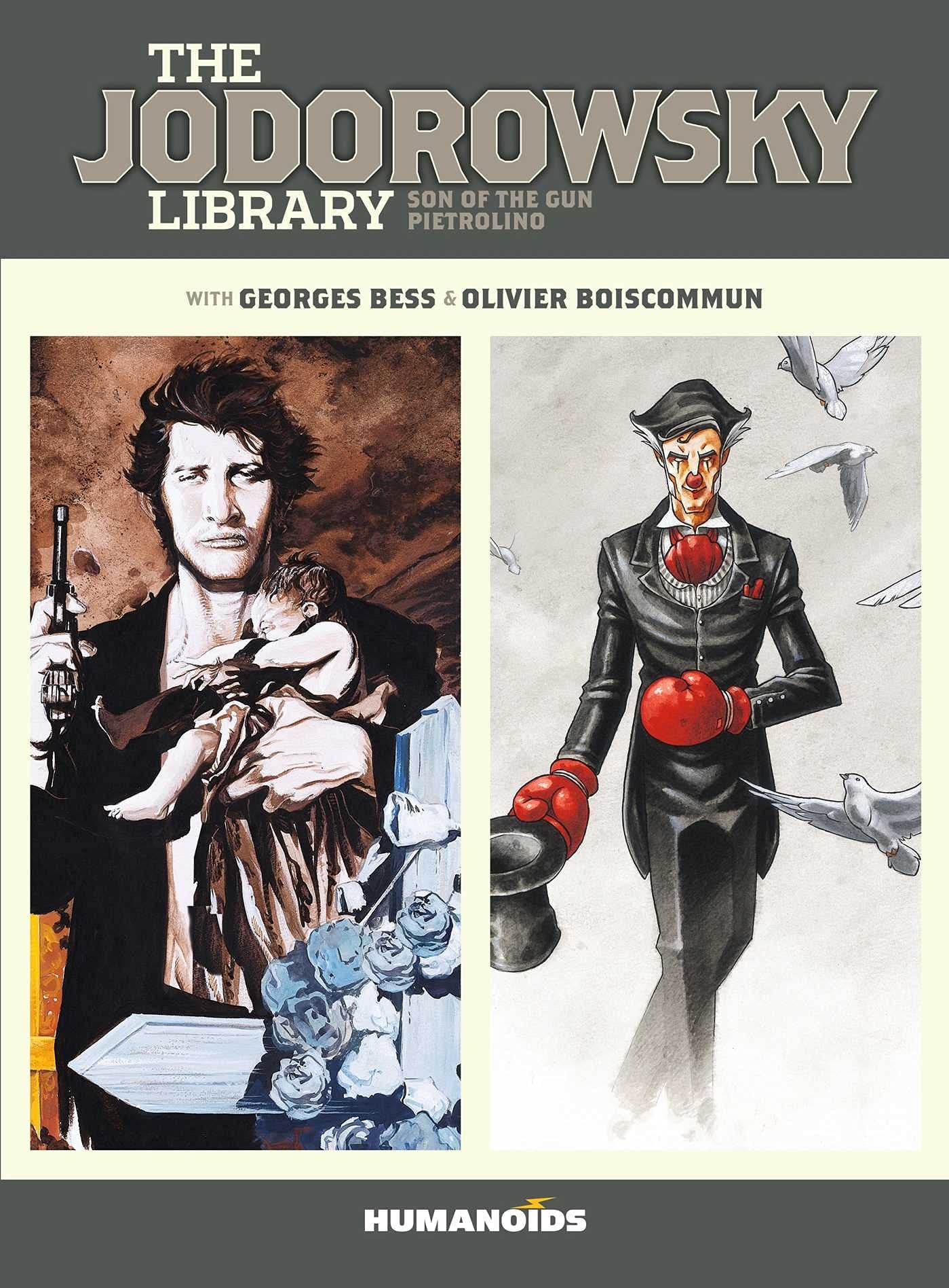 The Jodorowsky Library: Book Two Son of the Gun • Pietrolino