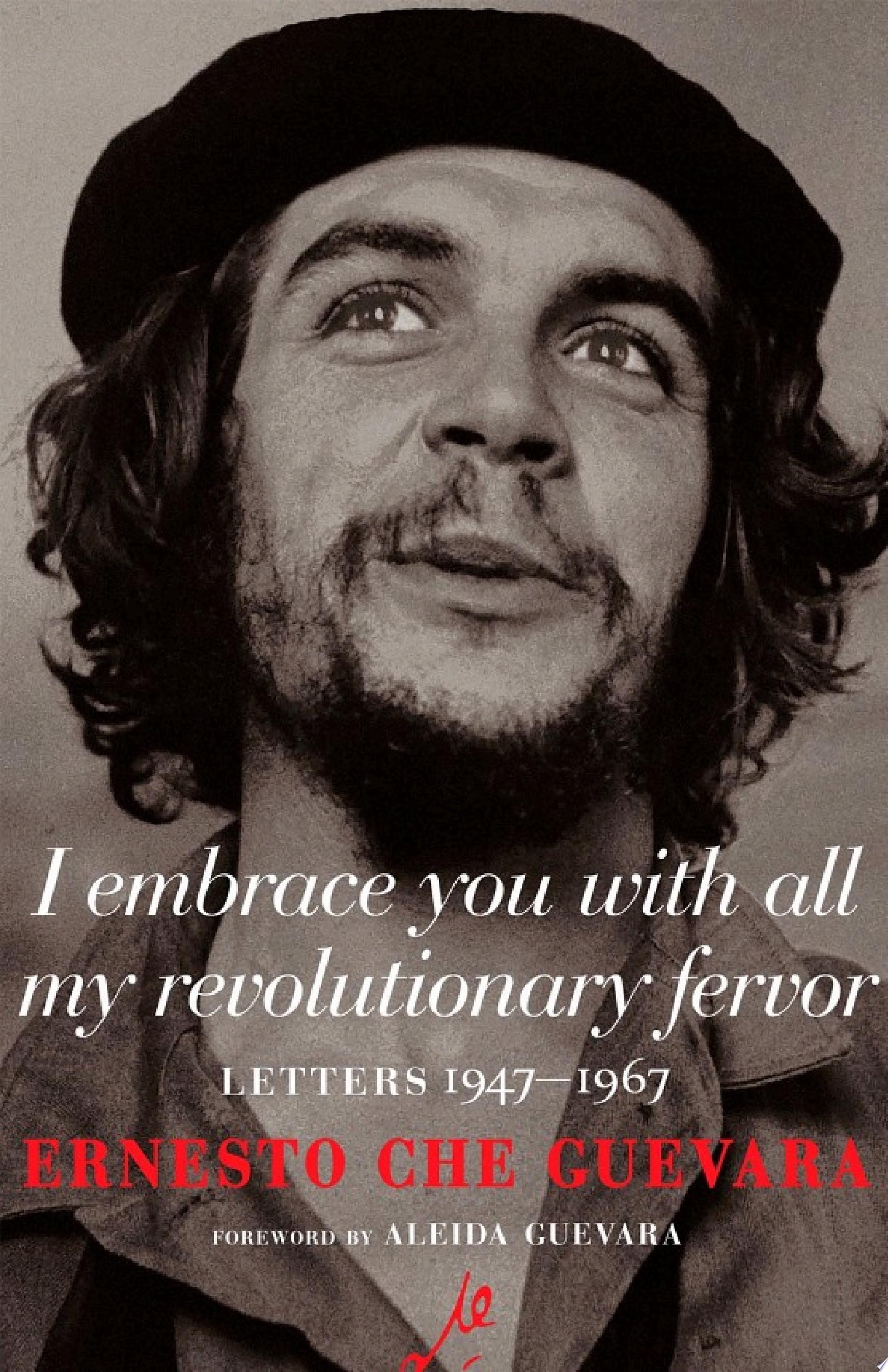 I Embrace You with All My Revolutionary Fervor