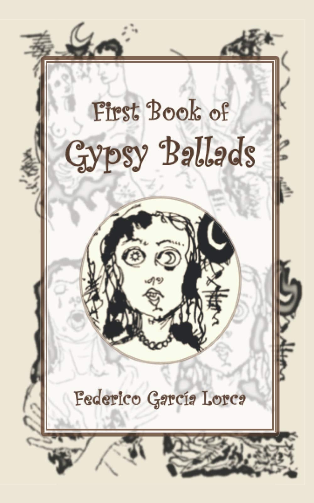 First Book of Gypsy Ballads International English Edition
