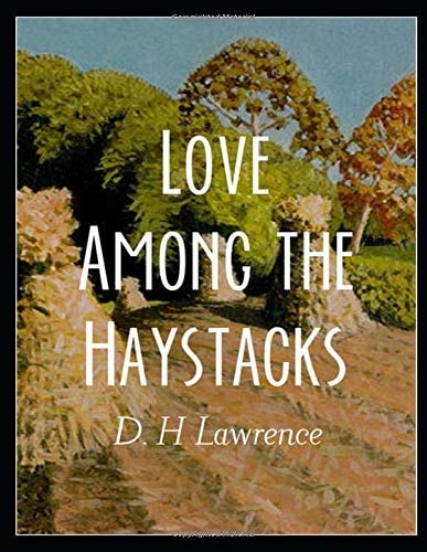 Love Among the Haystacks