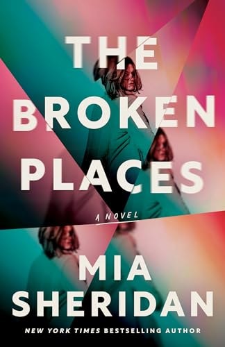 The Broken Places A Novel