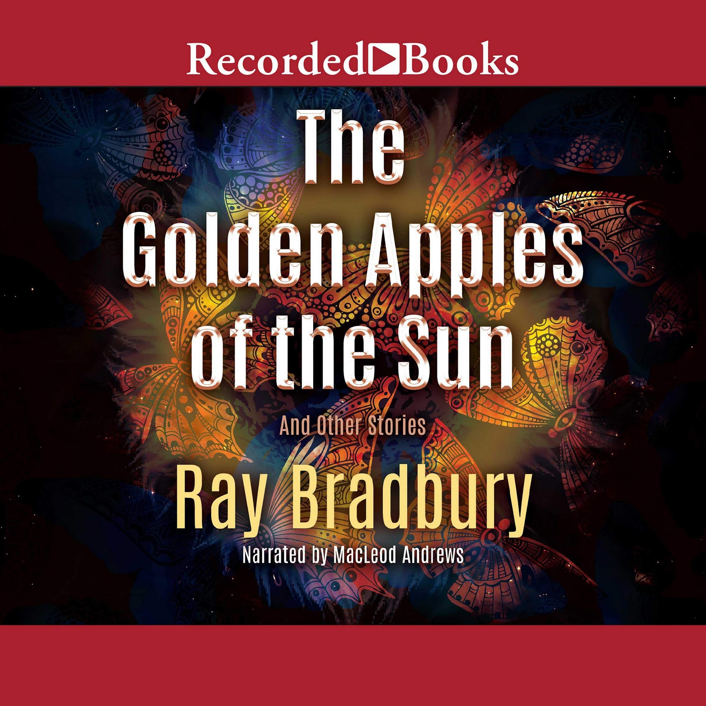 The Golden Apples of the Sun And Other Stories