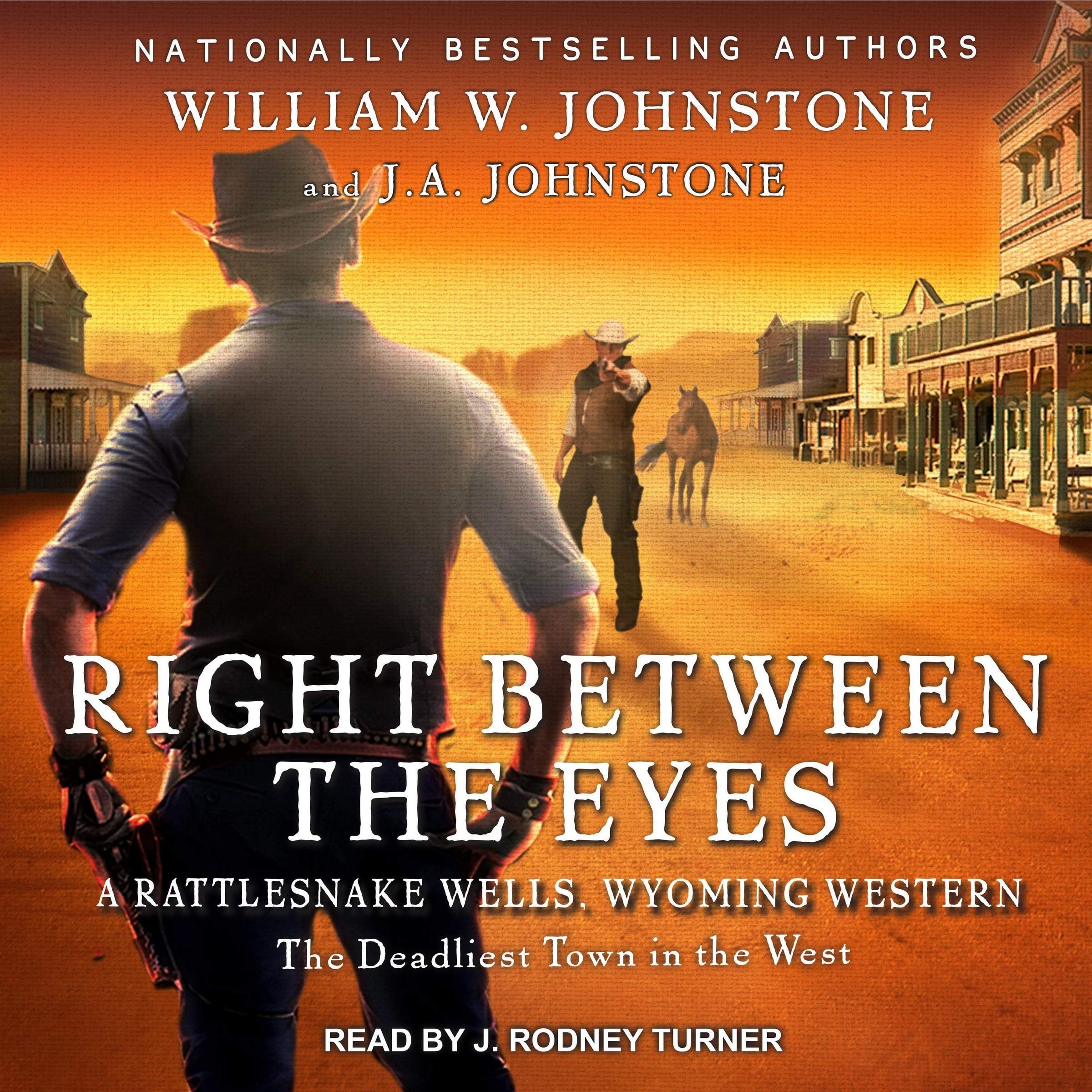 Right between the Eyes (The Rattlesnake Wells, Wyoming Series)