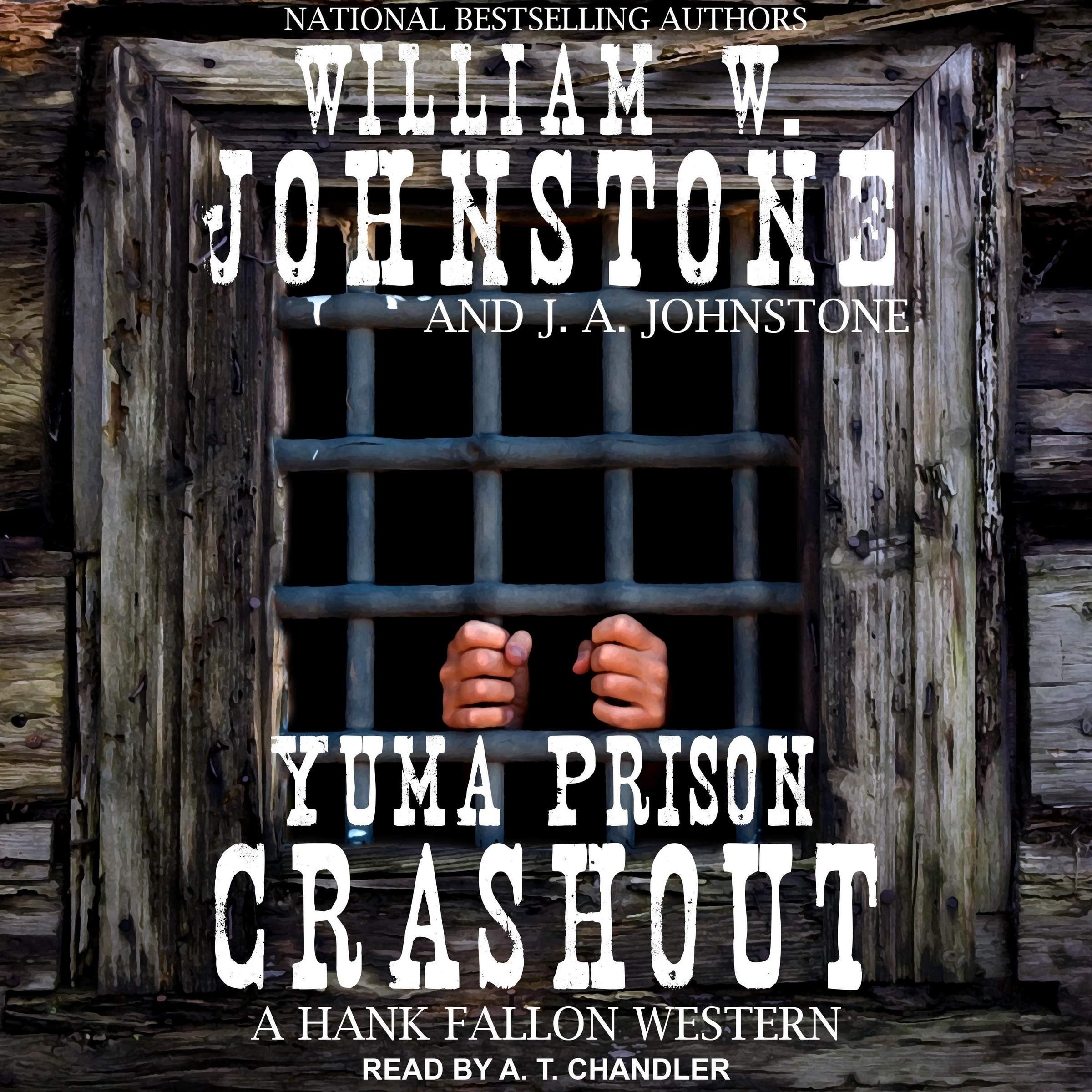 Yuma Prison Crashout (The Hank Fallon Westerns)